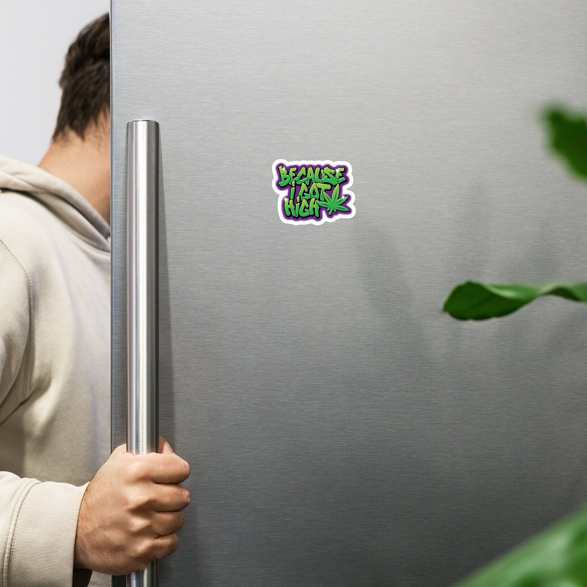 Urban Graffiti Style "Because I Got High" Magnet - Perfect Gift for Stoners | Magic Leaf Tees