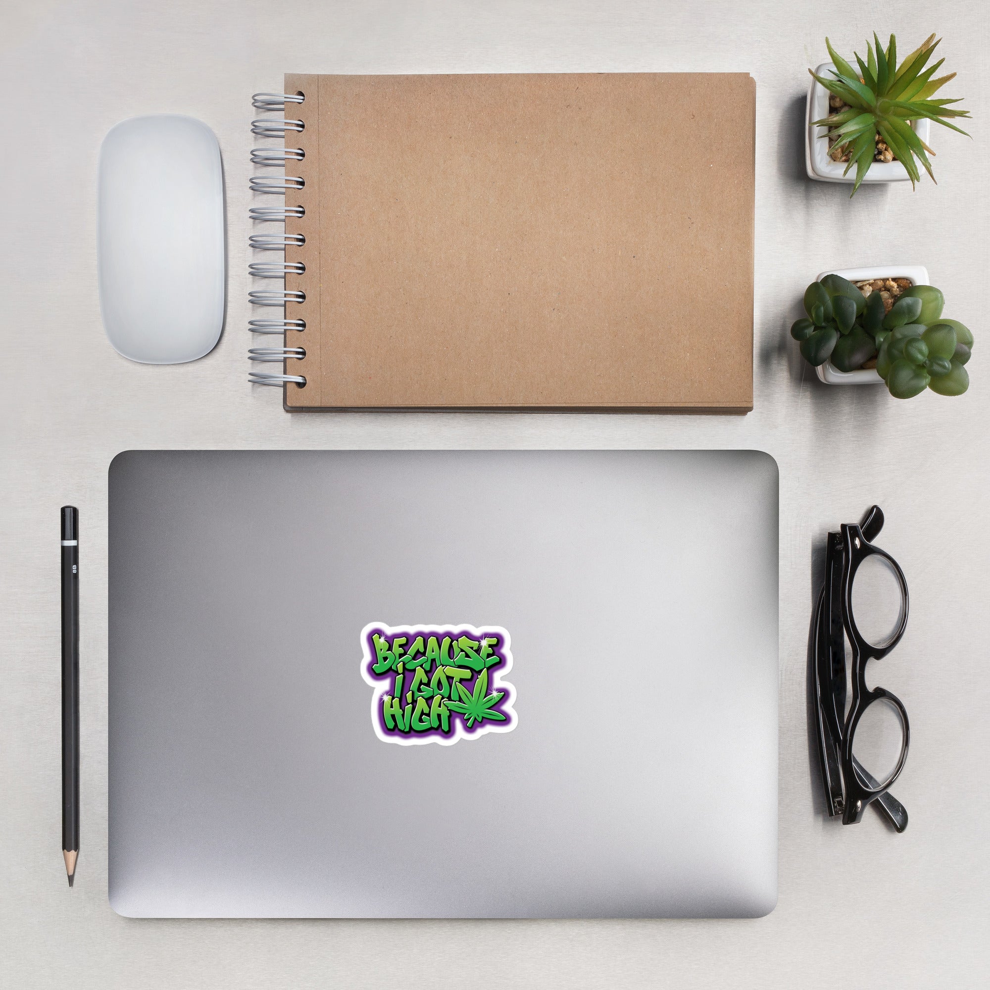 Urban Graffiti Style "Because I Got High" Sticker - Perfect Gift for Stoners | Magic Leaf Tees