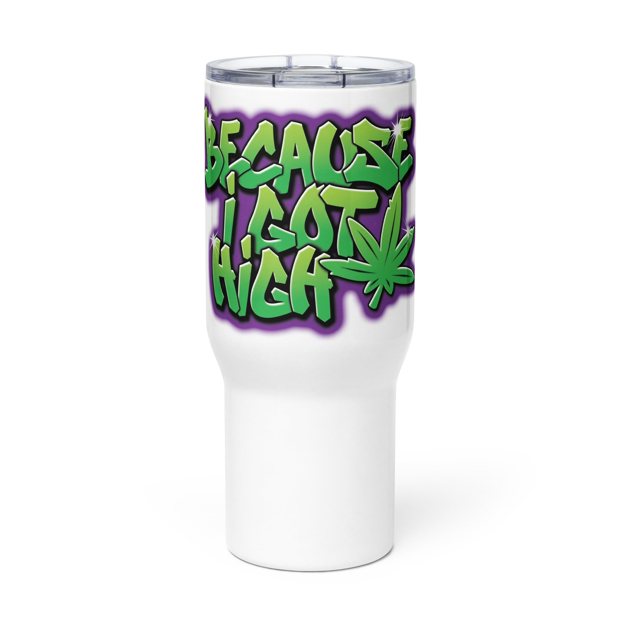 Urban Graffiti Style "Because I Got High" Insulated Mug - Perfect for Stoners | Magic Leaf Tees