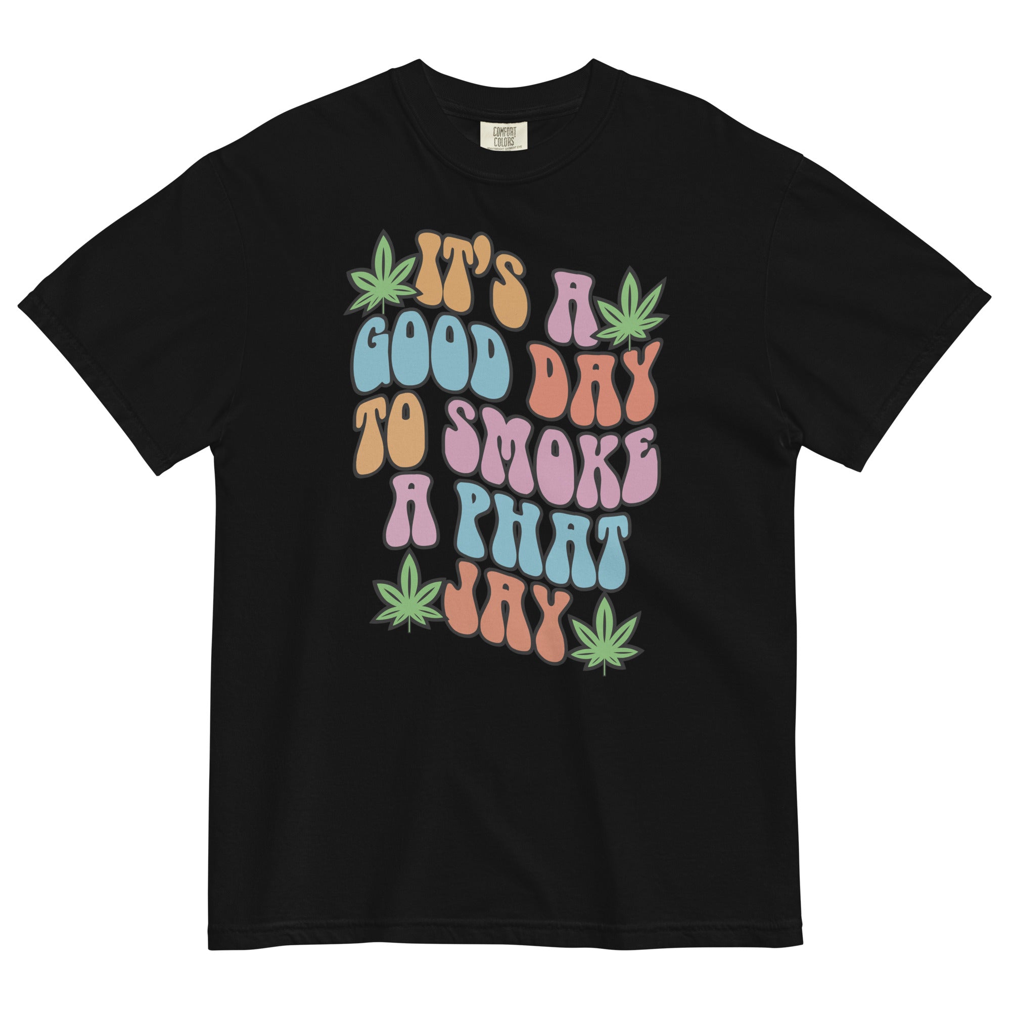 Its A Good Day to Smoke a Phat Jay T-Shirt: Stylish 60's Cannabis Apparel! | Magic Leaf Tees