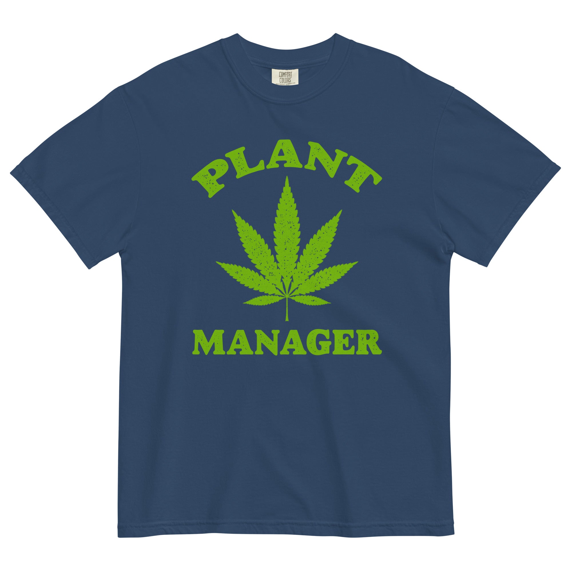 Plant Manager Marijuana Leaf T-Shirt: Stoner Apparel | Magic Leaf Tees