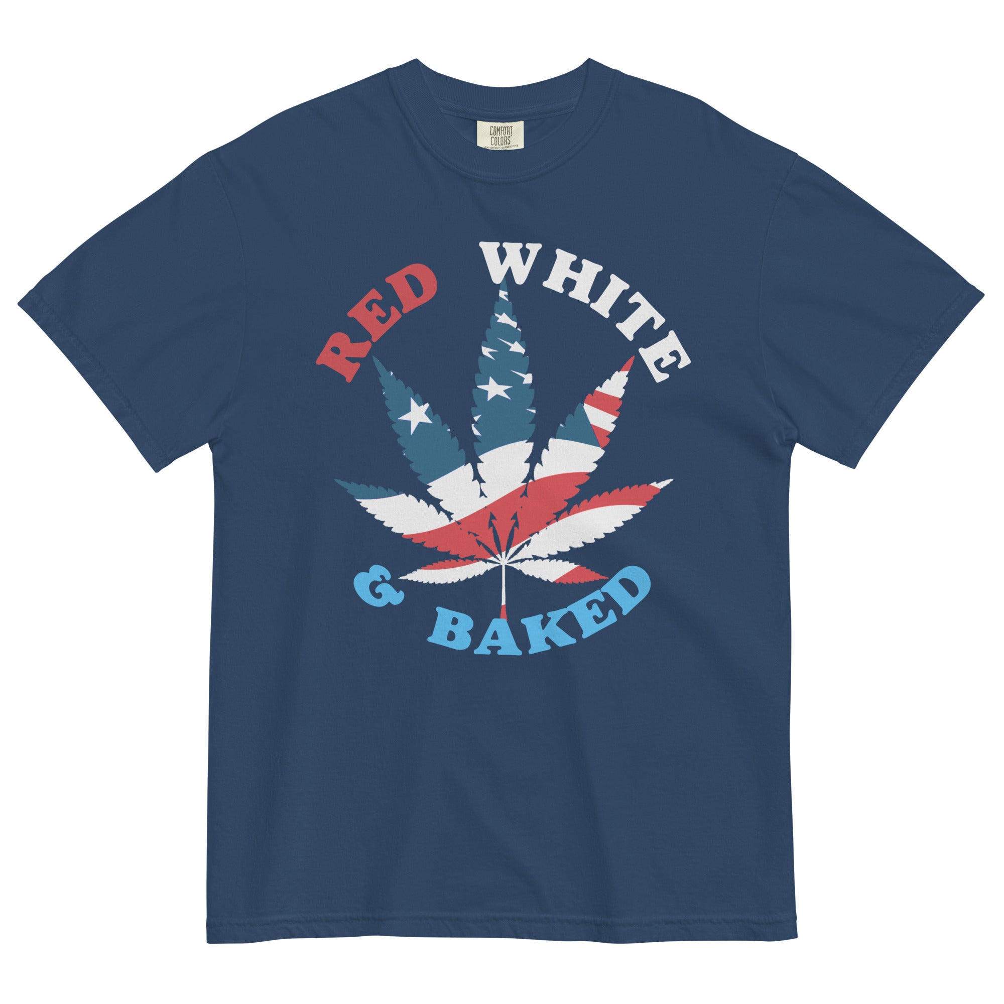 Red White And Baked Patriotic Weed T-Shirt – Perfect Cannabis Shirt for Patriotic Stoners | Magic Leaf Tees