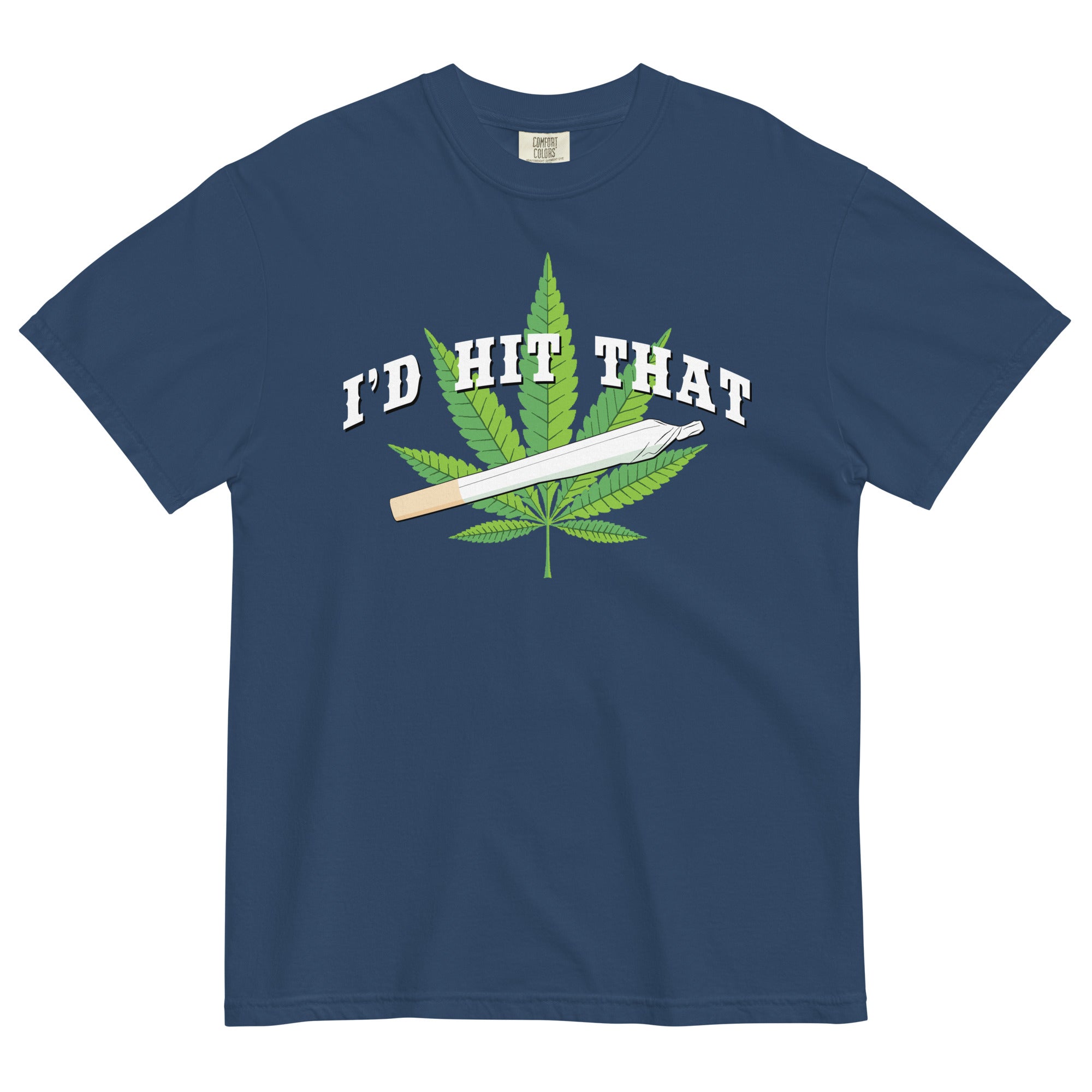 "I'd Hit That" Funny Stoner T-Shirt with Joint and Cannabis Leaf Design | Magic Leaf Tees