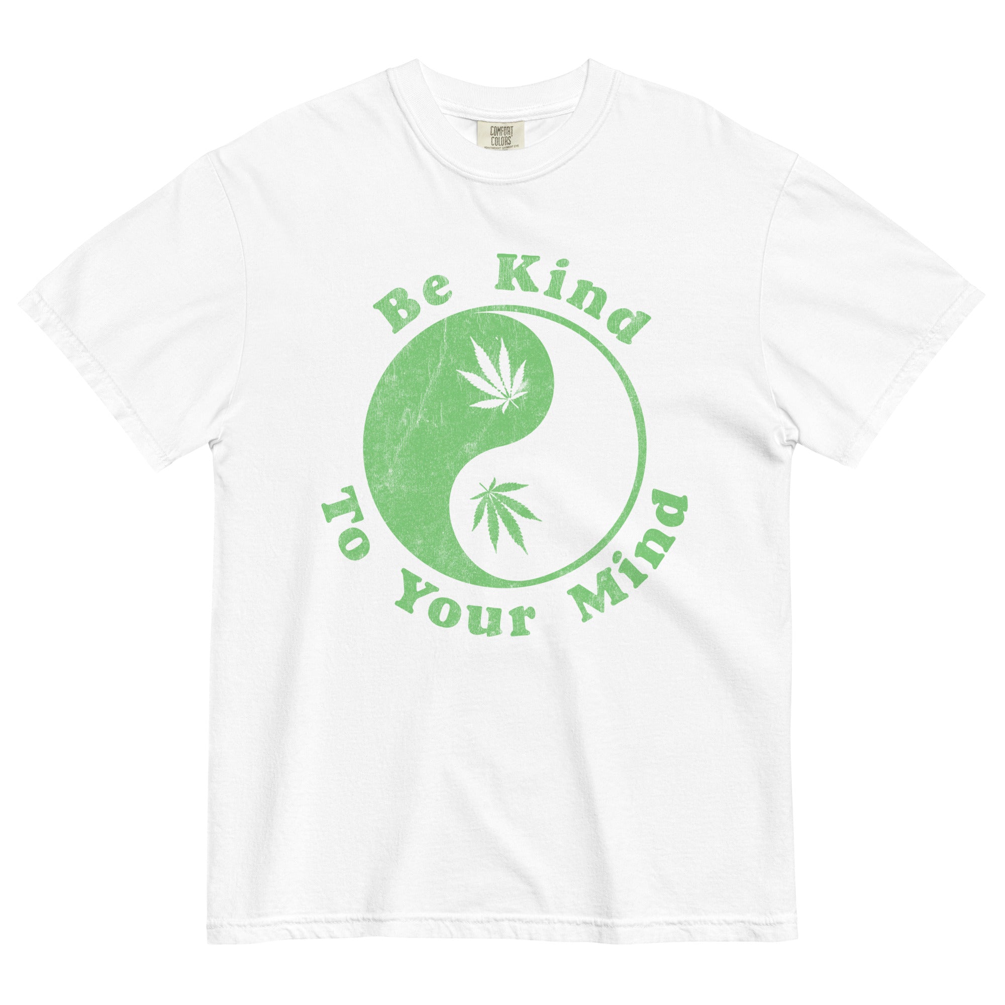Be Kind To Your Mind Yin-Yang Tee | Cannabis Wisdom Shirt | Harmonious Herbal Vibes | Magic Leaf Tees