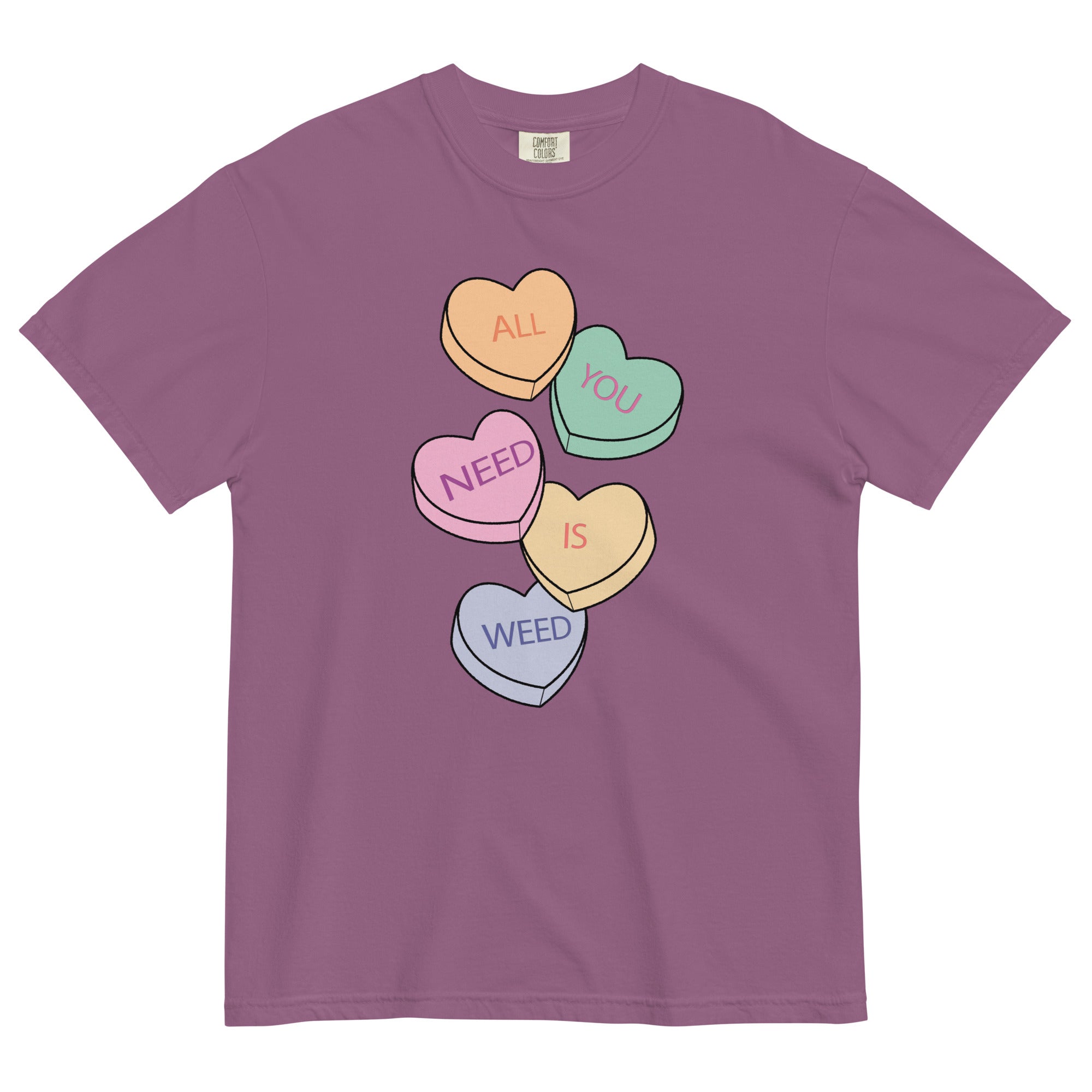 All You Need Is Weed Candy Hearts Tee | Funny Valentine's Day Cannabis Shirt | Herbal Love Humor | Magic Leaf Tees