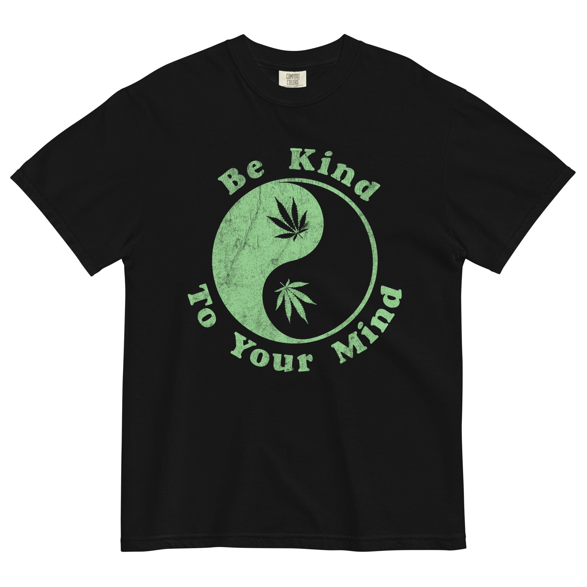 Be Kind To Your Mind Yin-Yang Tee | Cannabis Wisdom Shirt | Harmonious Herbal Vibes | Magic Leaf Tees