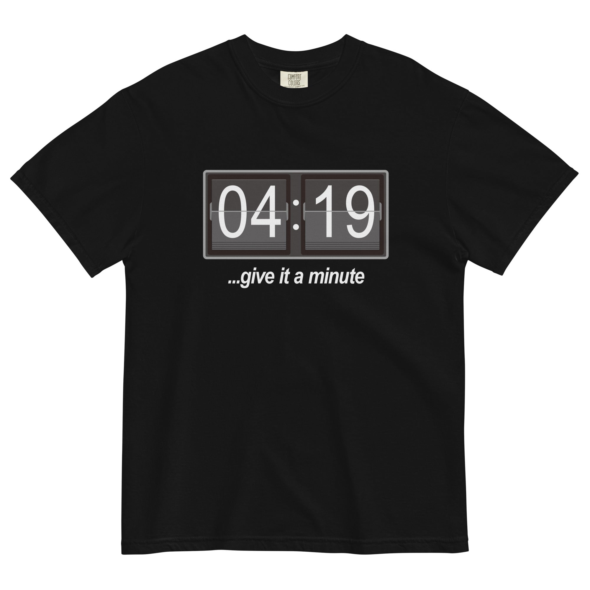 420 T-Shirt: 'Give It A Minute' Digital Alarm Clock Design | Magic Leaf Tees