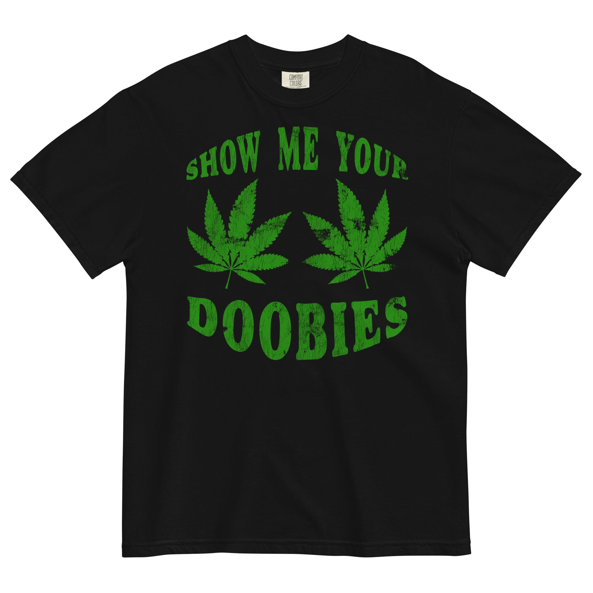 Show Me Your Doobies: Funny Cannabis Leaves Tee for Pot Smokers | Magic Leaf Tees