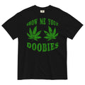 Show Me Your Doobies: Funny Cannabis Leaves Tee for Pot Smokers | Magic Leaf Tees
