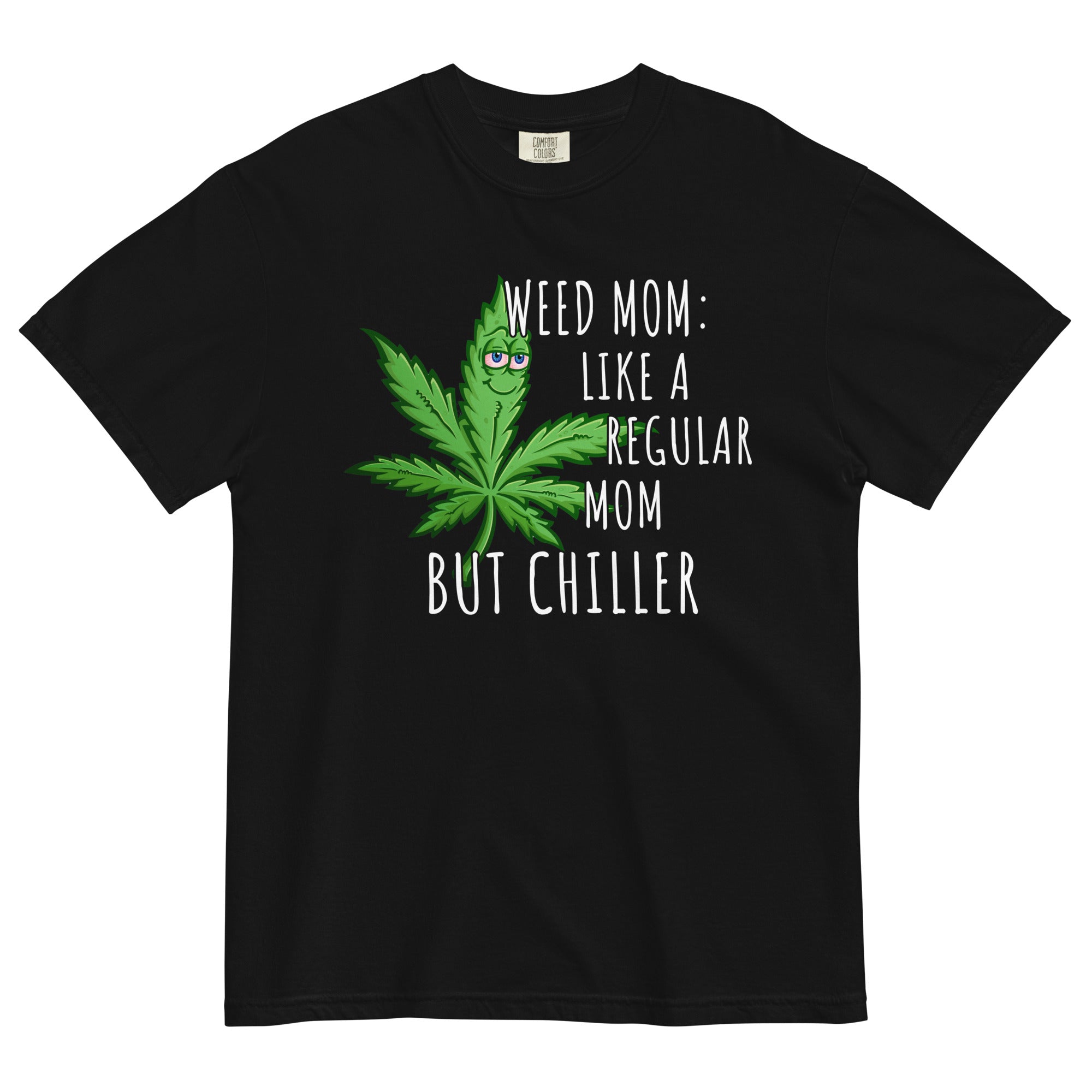 Weed Mom T-Shirt: Embrace Chill Motherhood in Style! | Magic Leaf Tees