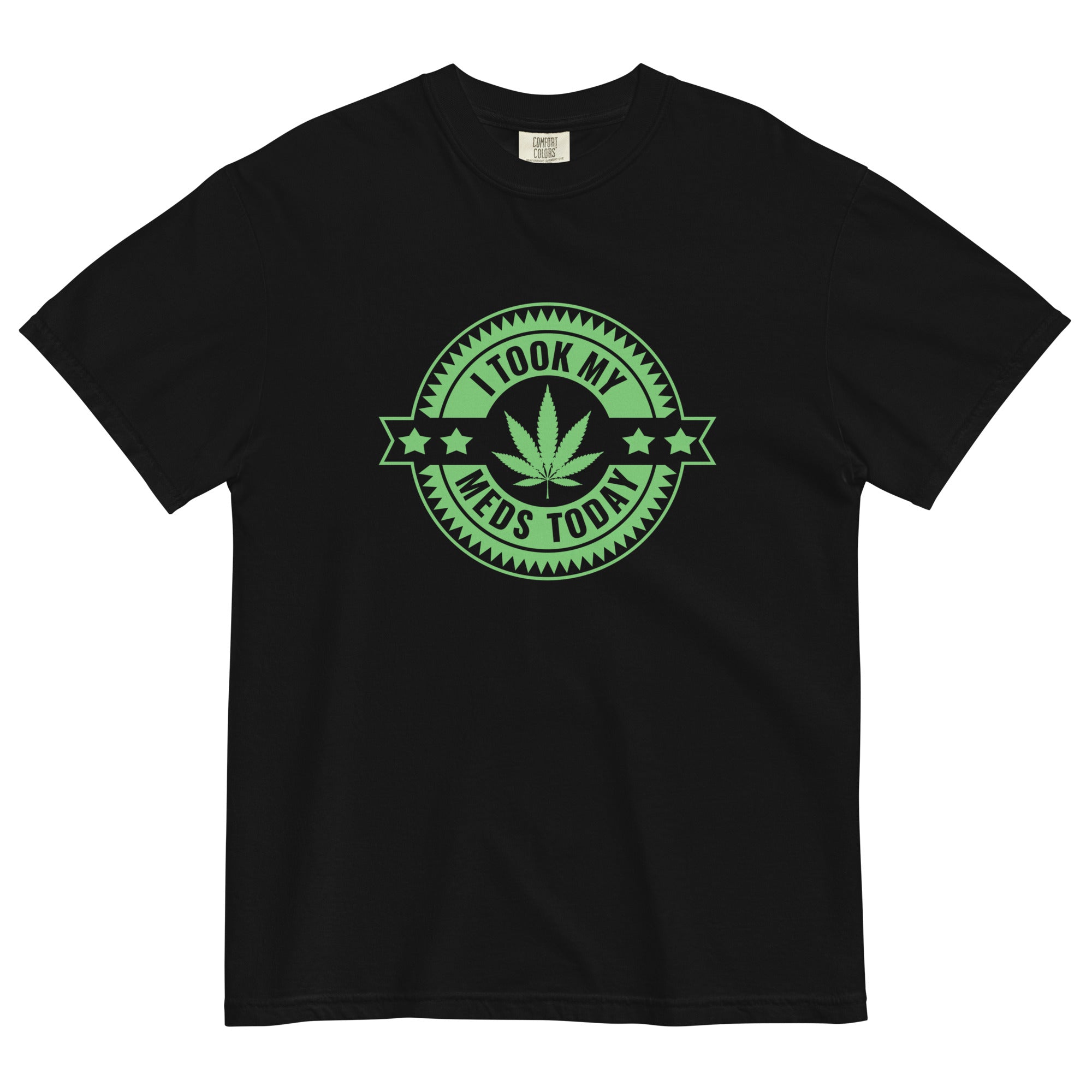 I Took My Meds Today Medical Marijuana T-Shirt – Perfect Weed Shirt for Cannabis Healthcare Advocates | Magic Leaf Tees