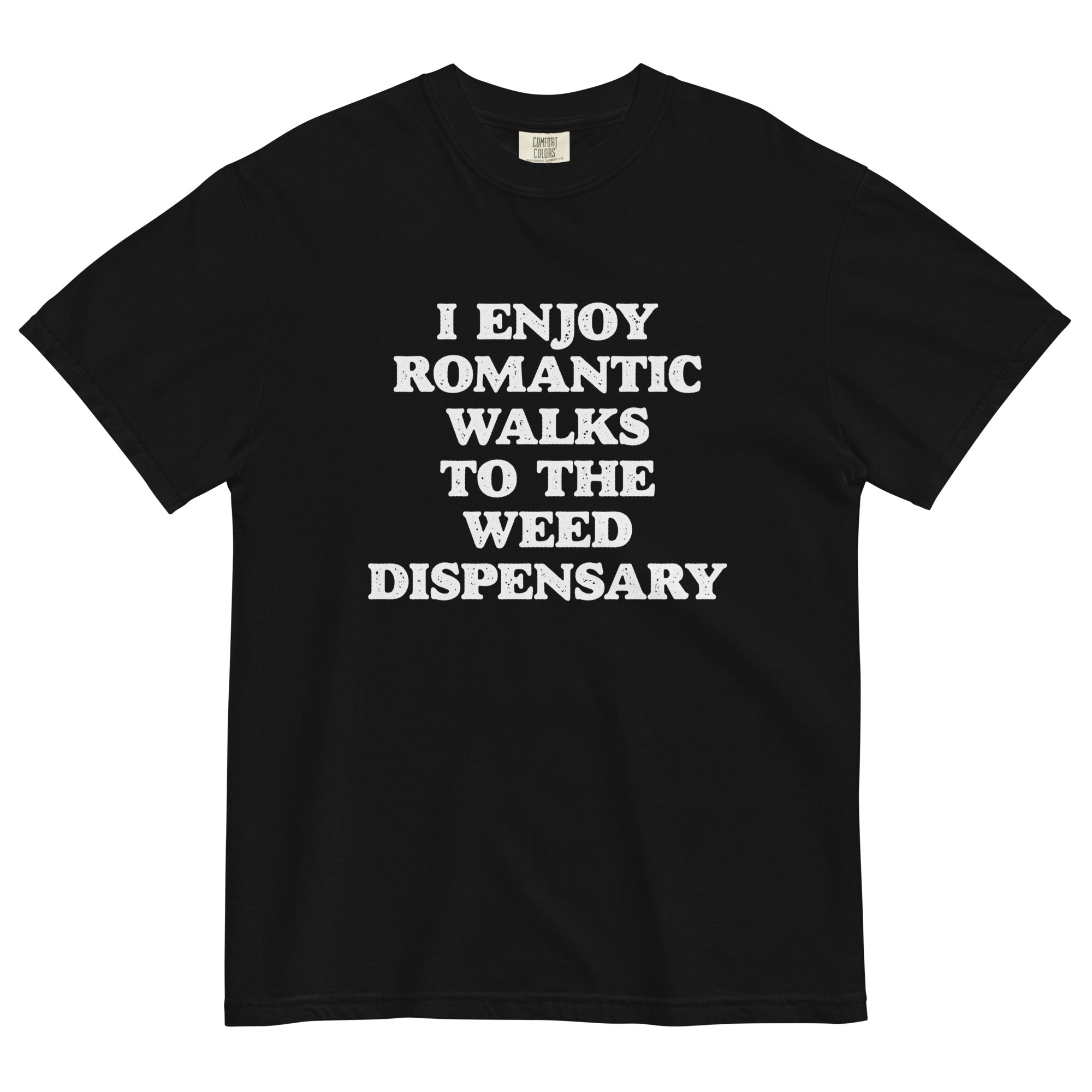 Romantic Walks to the Weed Dispensary Funny T-Shirt – Perfect for Stoners | Magic Leaf Tees