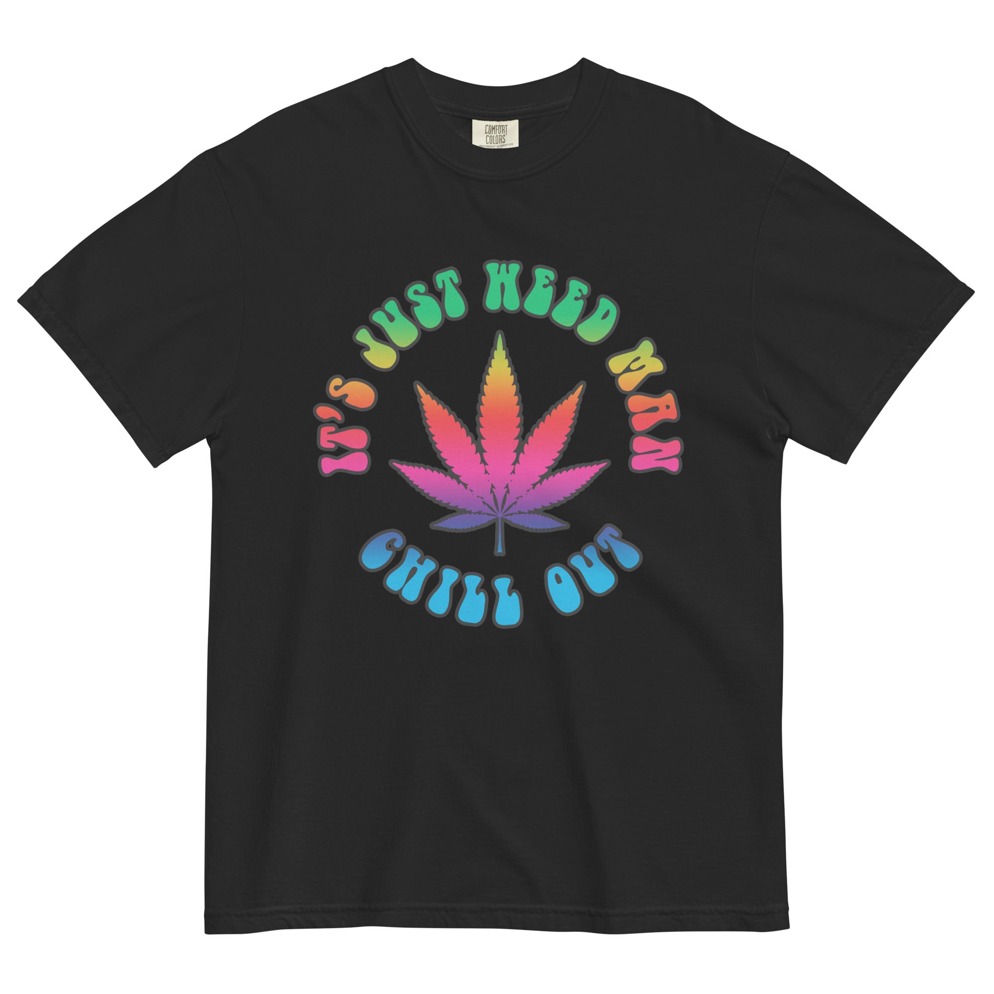 "It's Just Weed Man, Chill Out" 60s-Style Colorful Weed T-Shirt – Magic Leaf Tees