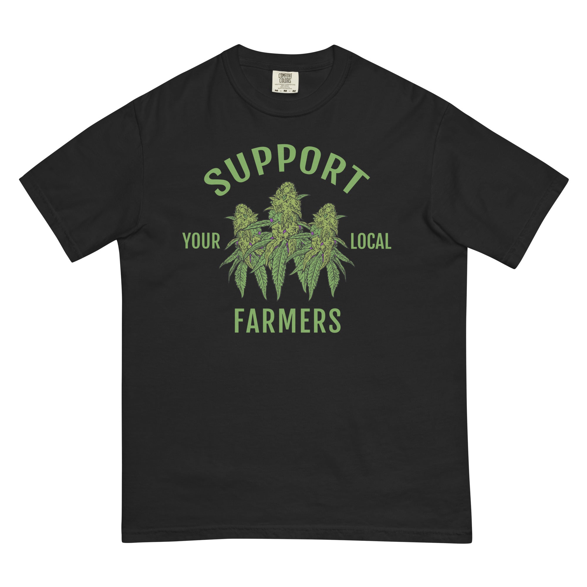Support Your Local Farmers Weed Shirt