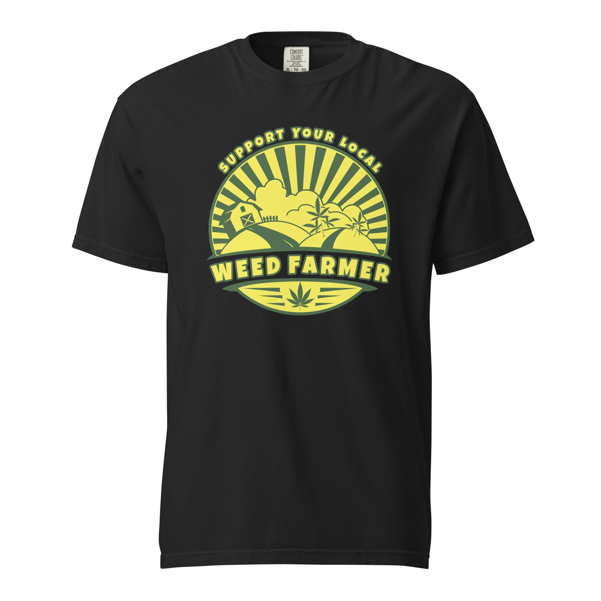 Support Your Local Weed Farmer T-Shirt – Cannabis Lifestyle Apparel | Magic Leaf Tees