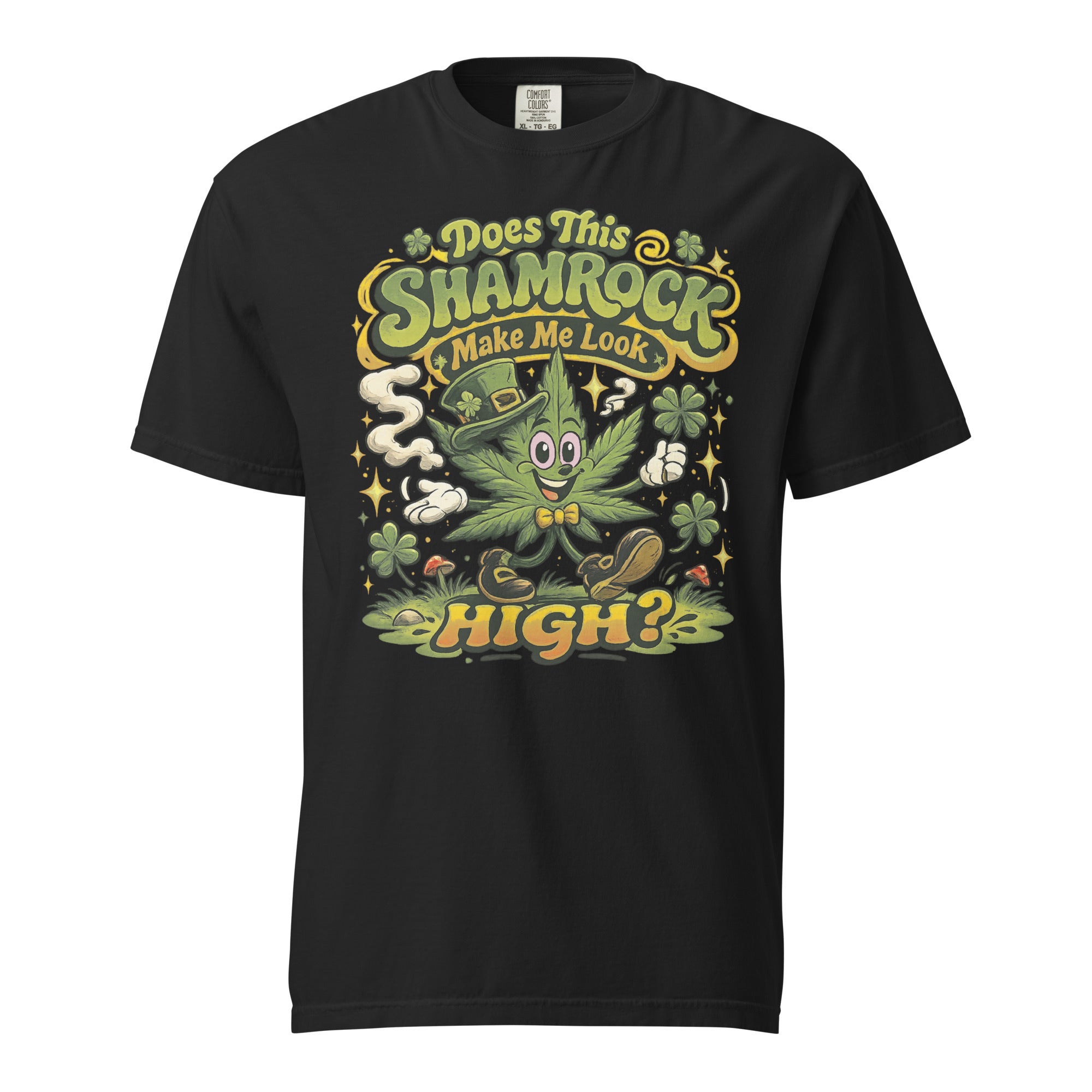 Does This Shamrock Make Me Look High? T-Shirt – Funny St. Patrick’s Day Weed Shirt | Magic Leaf Tees