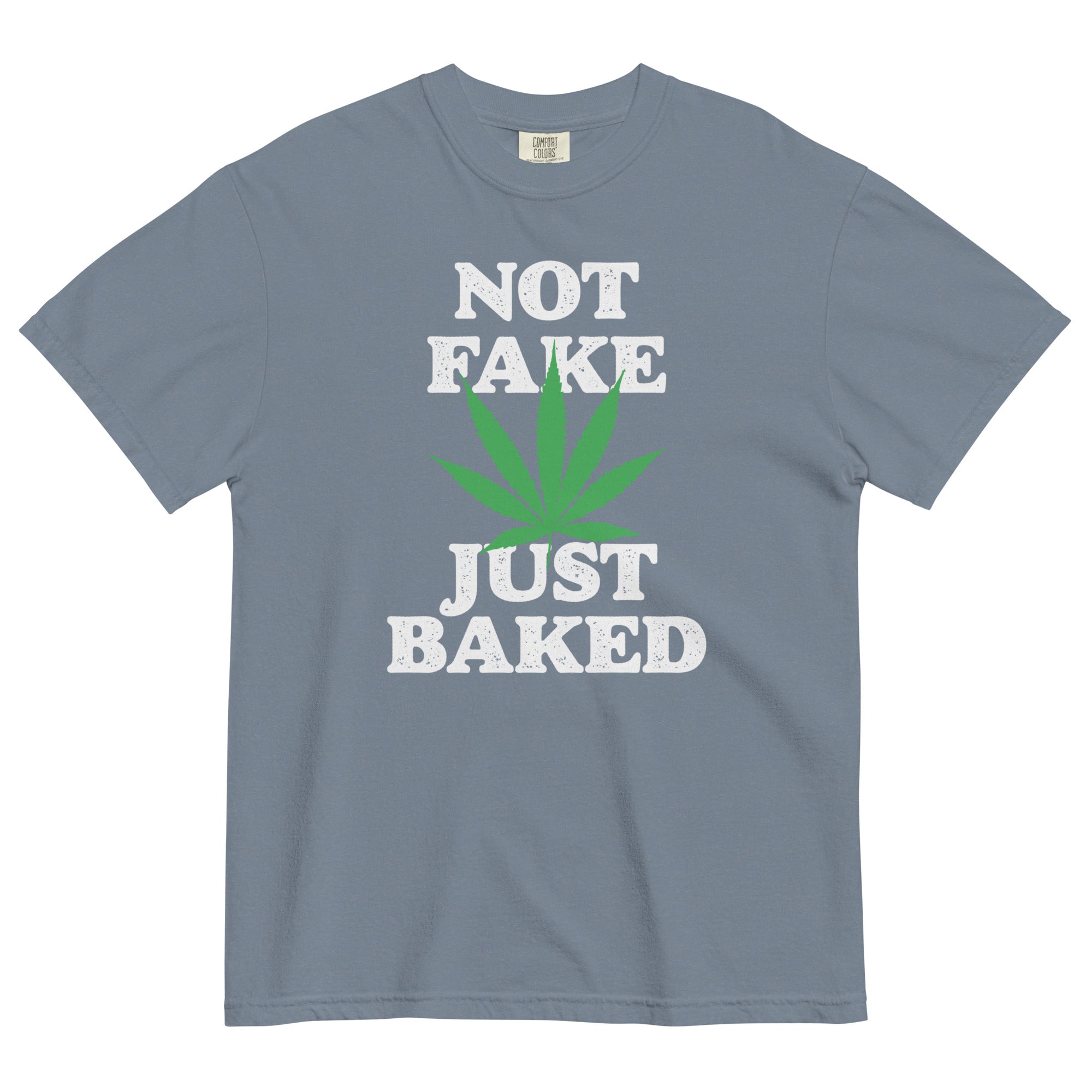 "Not Fake, Just Baked" Funny Cannabis T-Shirt – Magic Leaf Tees