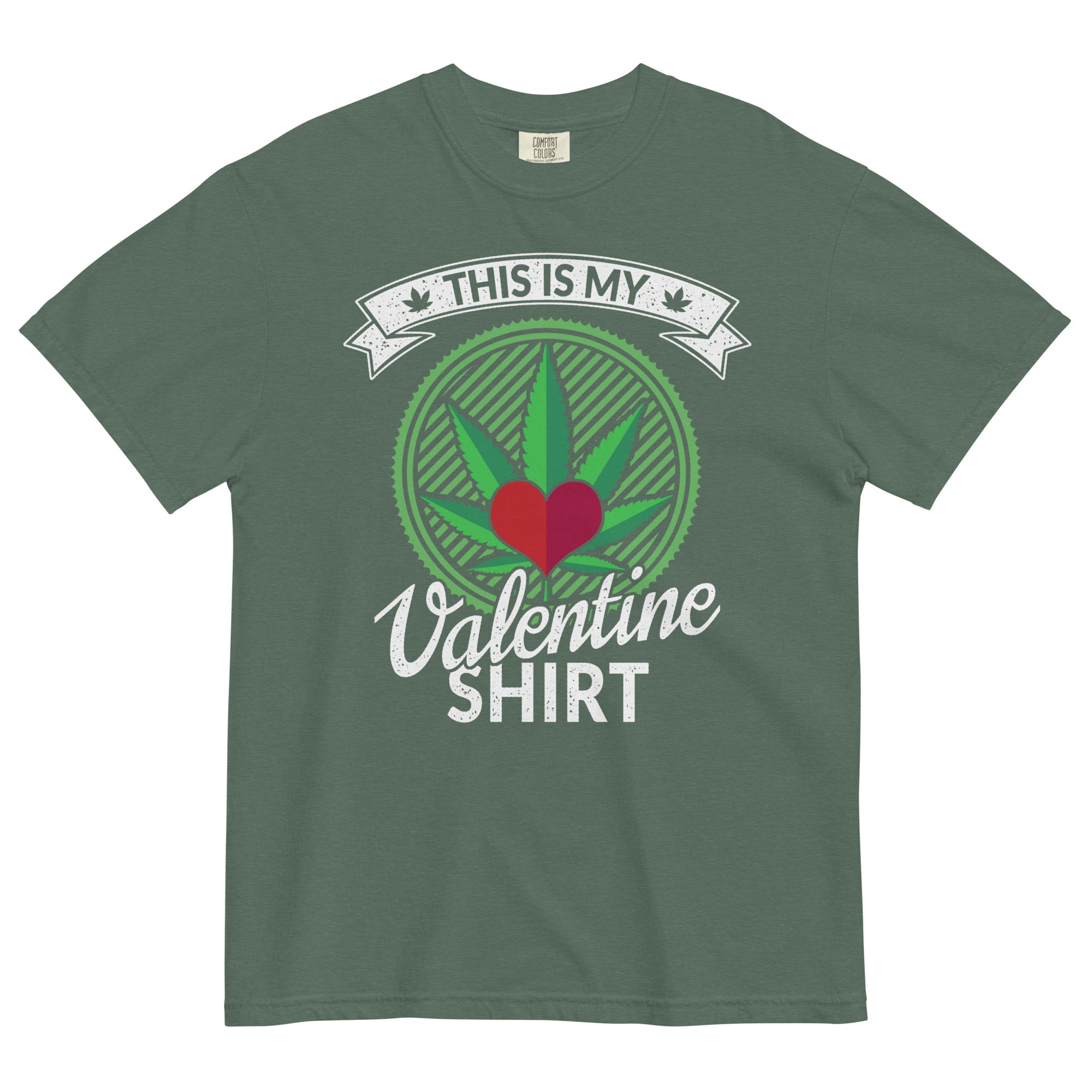 This Is My Valentine Shirt Tee | Funny Cannabis Valentine | Stylish Weed Fashion | Magic Leaf Tees