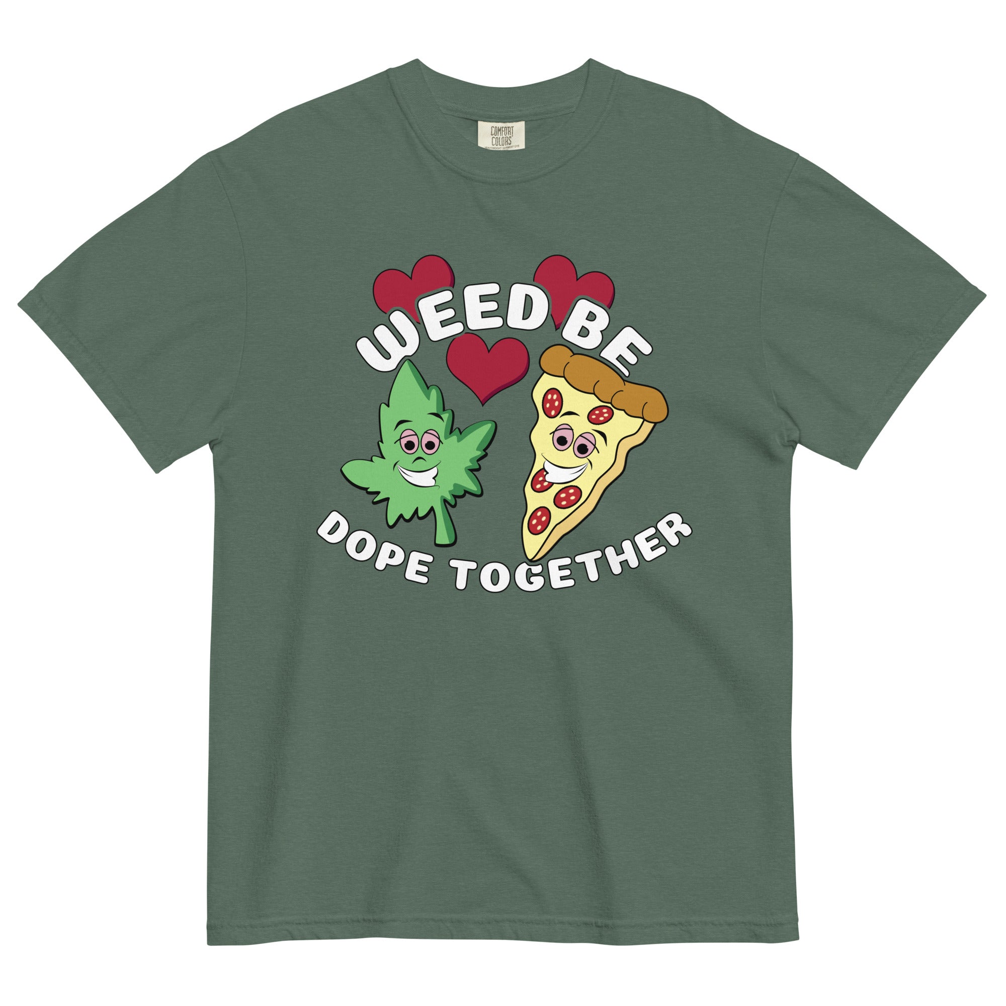 "Weed Be Dope Together" Valentine's Day T-Shirt – Cannabis & Pizza Love | Magic Leaf Tees