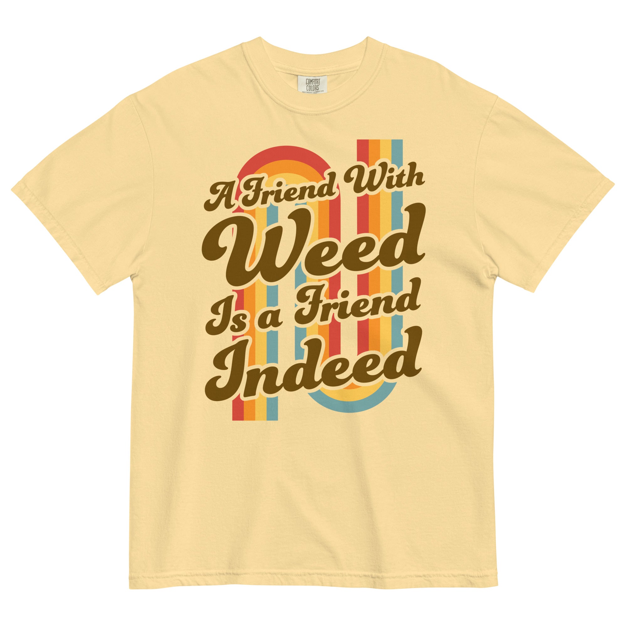 A Friend With Weed Is A Friend Indeed Tee | 70's Retro Cannabis Shirt | Groovy Herbal Fashion | Magic Leaf Tees