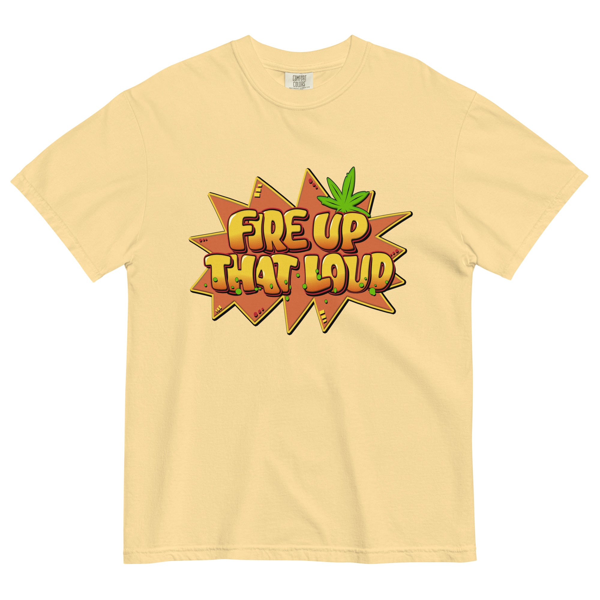 Fire Up That Loud Graffiti Tee | Urban Cannabis Shirt | Bold Weed Expression | Magic Leaf Tees