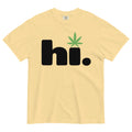 Hi. Weed T-Shirt – Your High-Quality Greeting Tee | Magic Leaf Tees