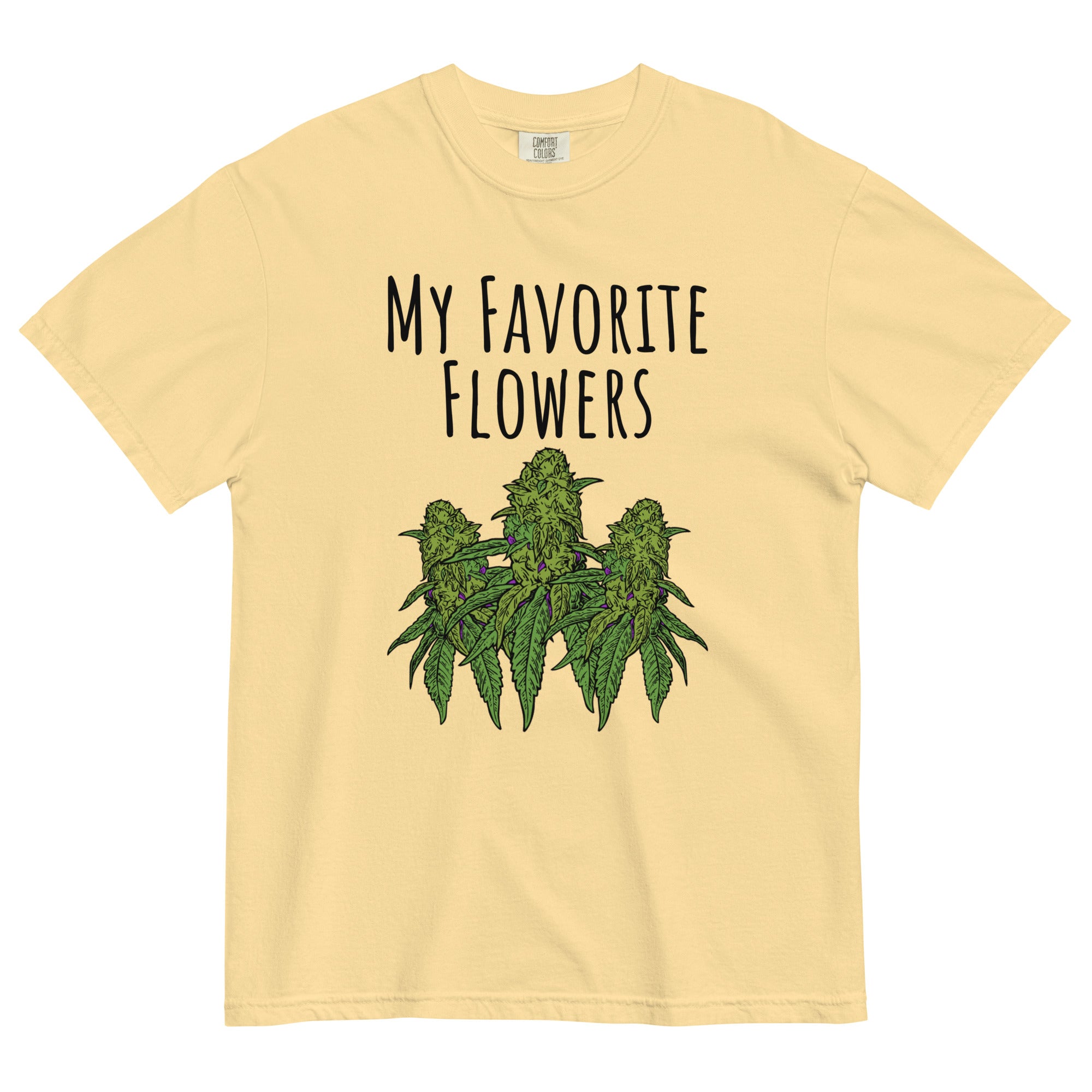 "My Favorite Flowers" Funny Cannabis T-Shirt – Magic Leaf Tees