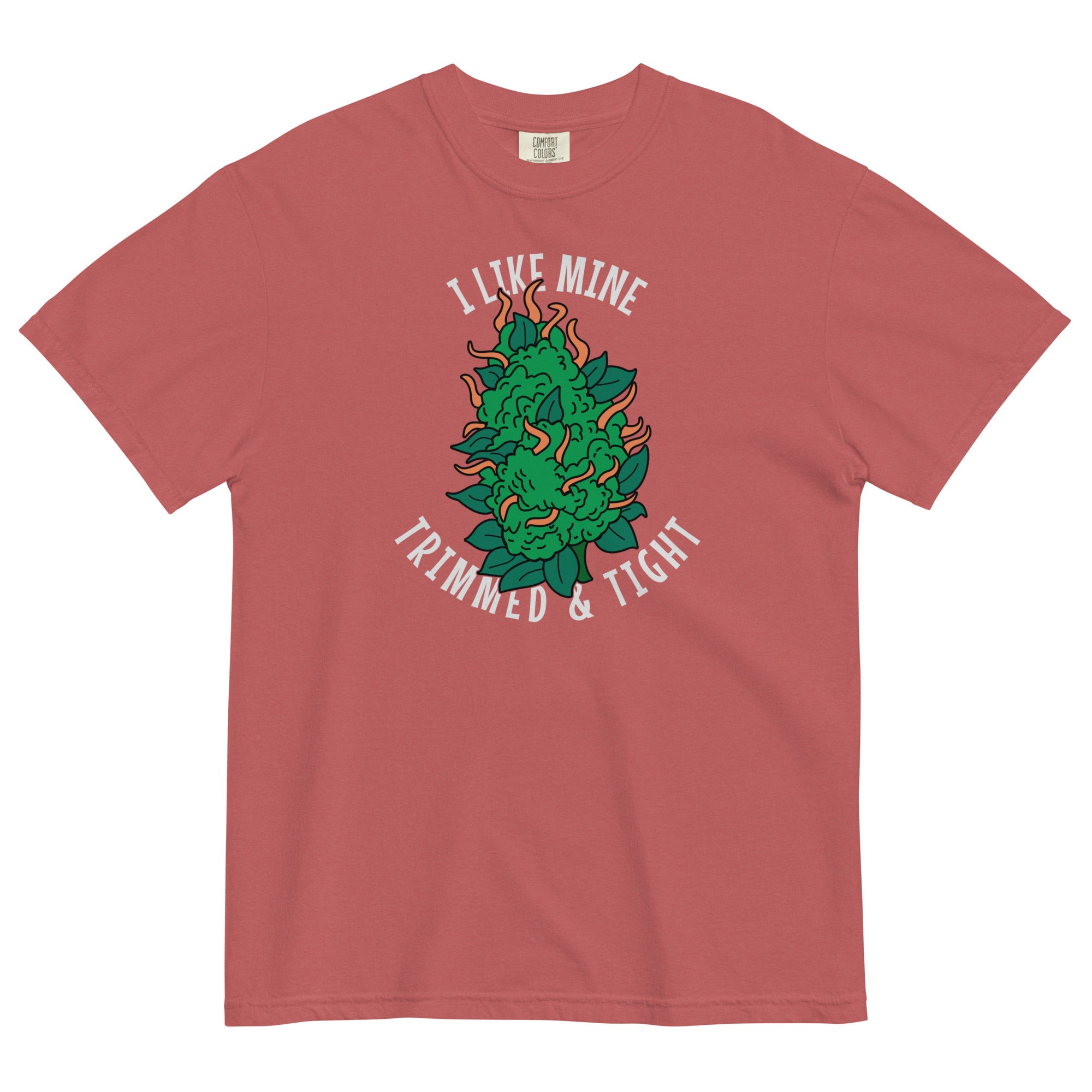 I Like Mine Trimmed And Tight Funny Weed T-Shirt – Perfect Cannabis Shirt for Stoners | Magic Leaf Tees