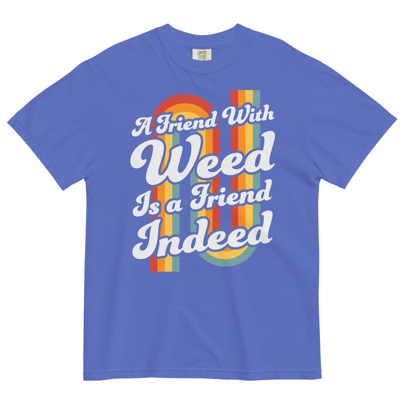 A Friend With Weed Is A Friend Indeed Tee | 70's Retro Cannabis Shirt | Groovy Herbal Fashion