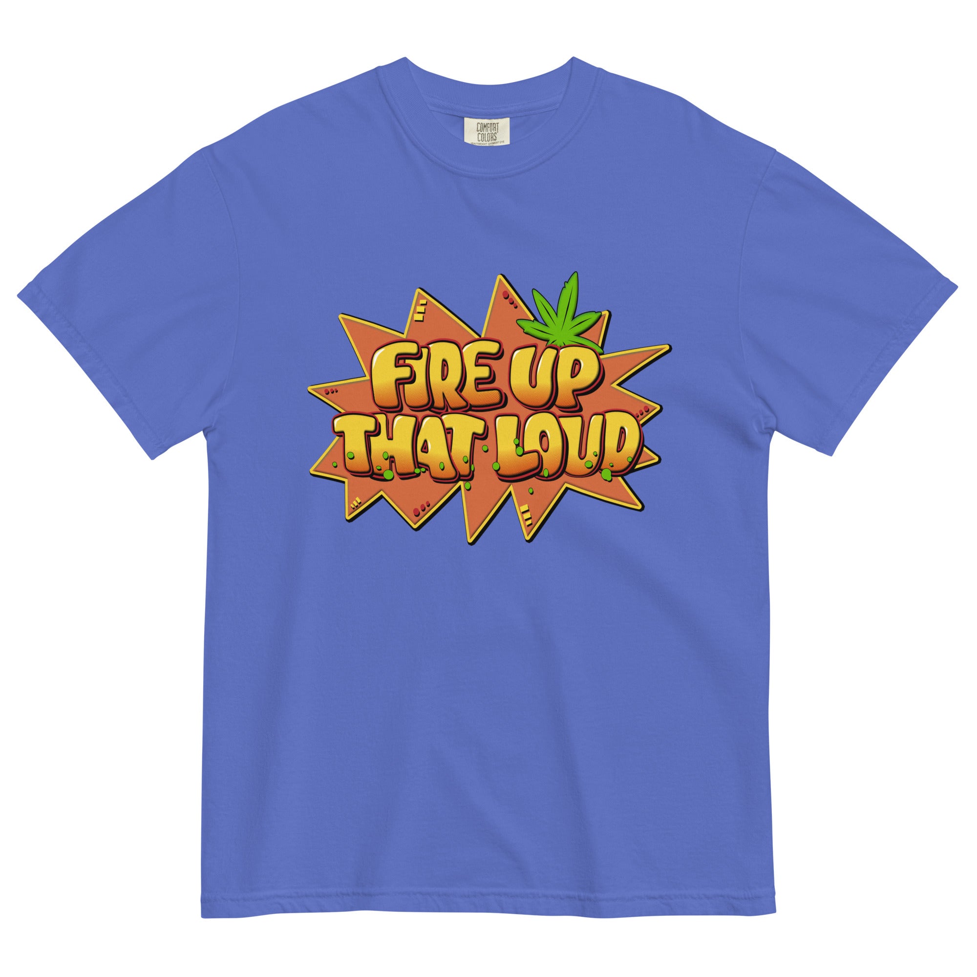 Fire Up That Loud Graffiti Tee | Urban Cannabis Shirt | Bold Weed Expression | Magic Leaf Tees