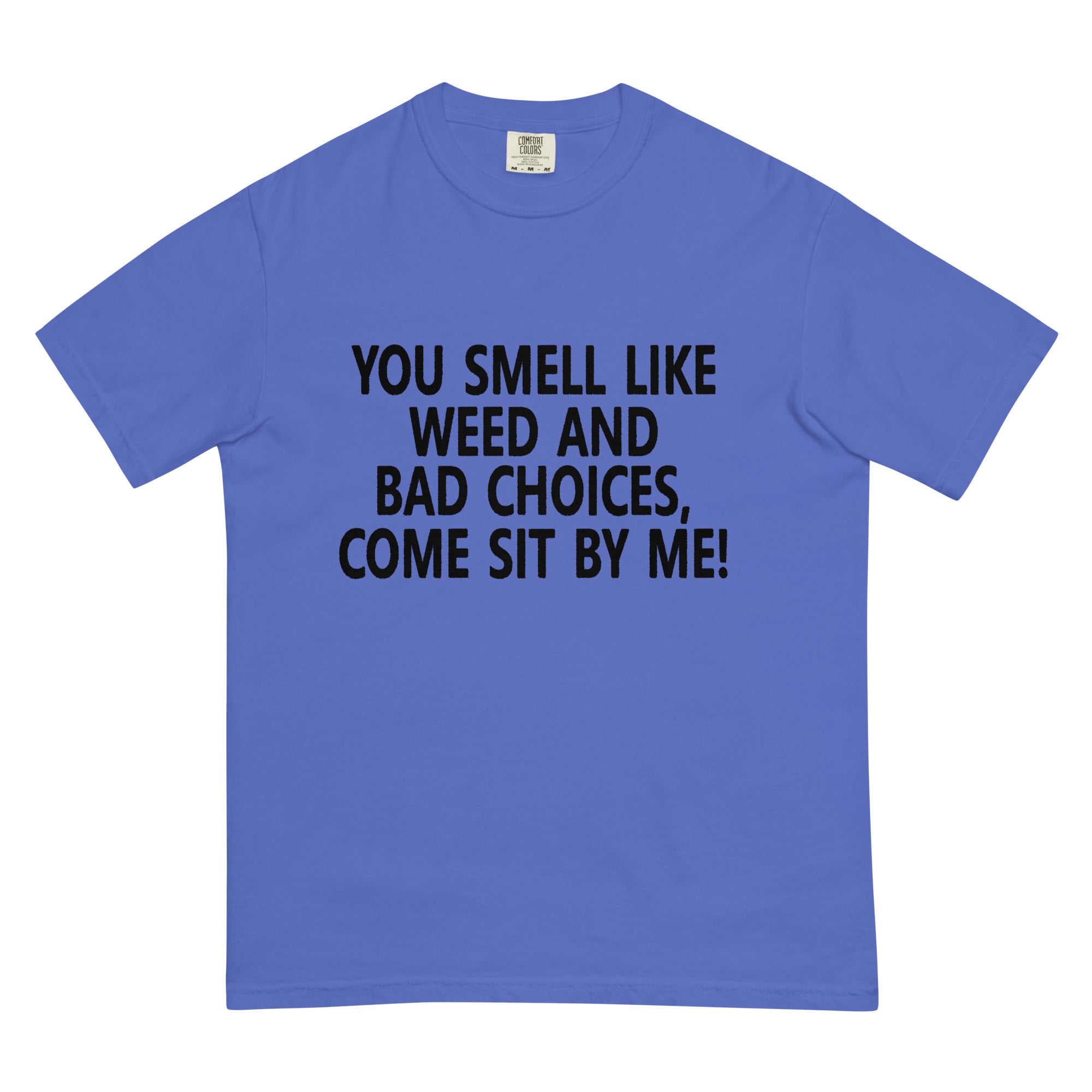 You Smell Like Weed and Bad Choices T-Shirt – Funny Cannabis Apparel | Magic Leaf Tees