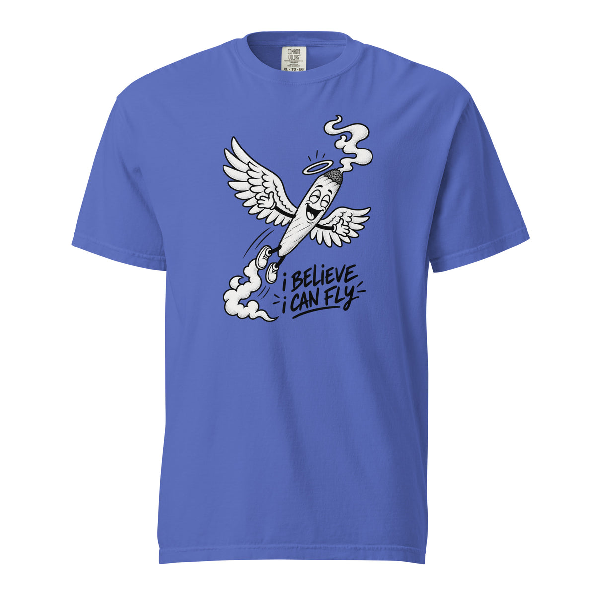 I Believe I Can Fly T-Shirt, Funny Flying Joint Tee, Cannabis Angel Wings 420 Graphic Shirt