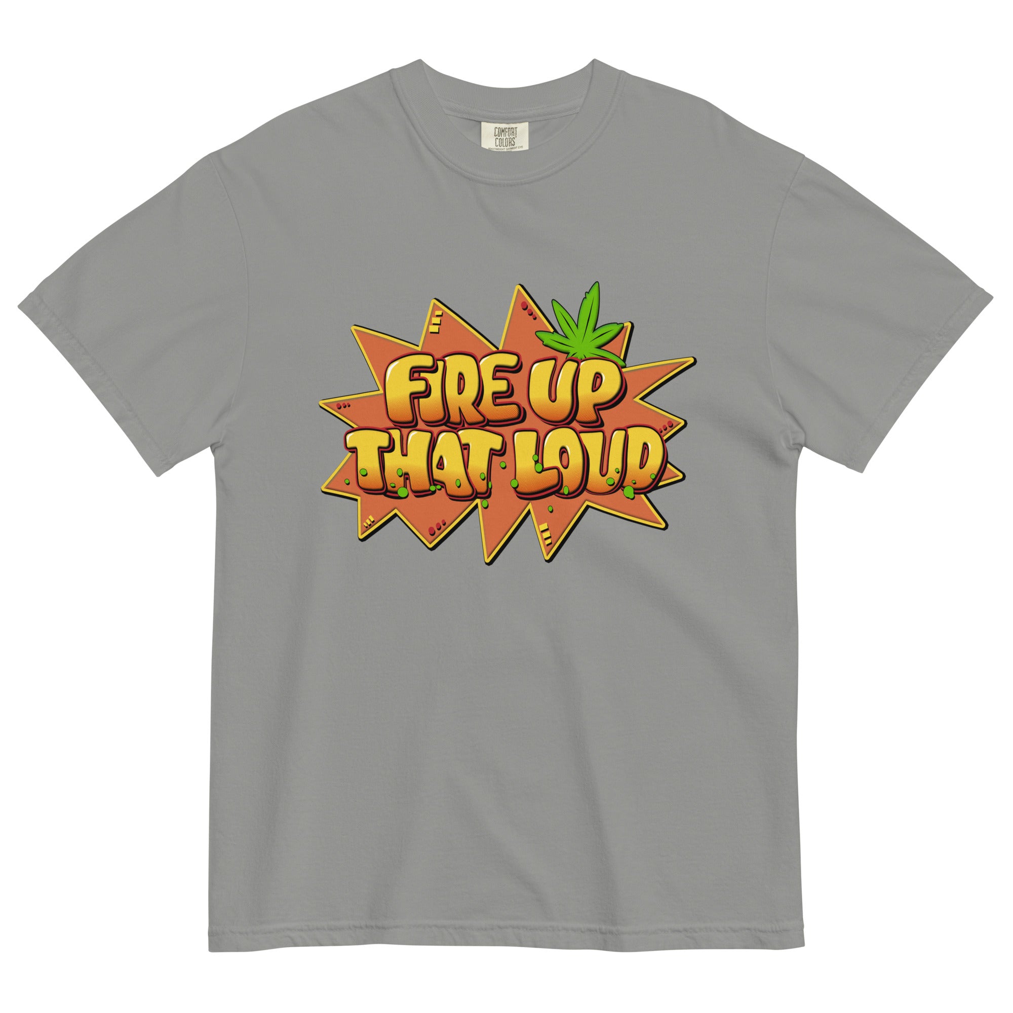 Fire Up That Loud Graffiti Tee | Urban Cannabis Shirt | Bold Weed Expression | Magic Leaf Tees