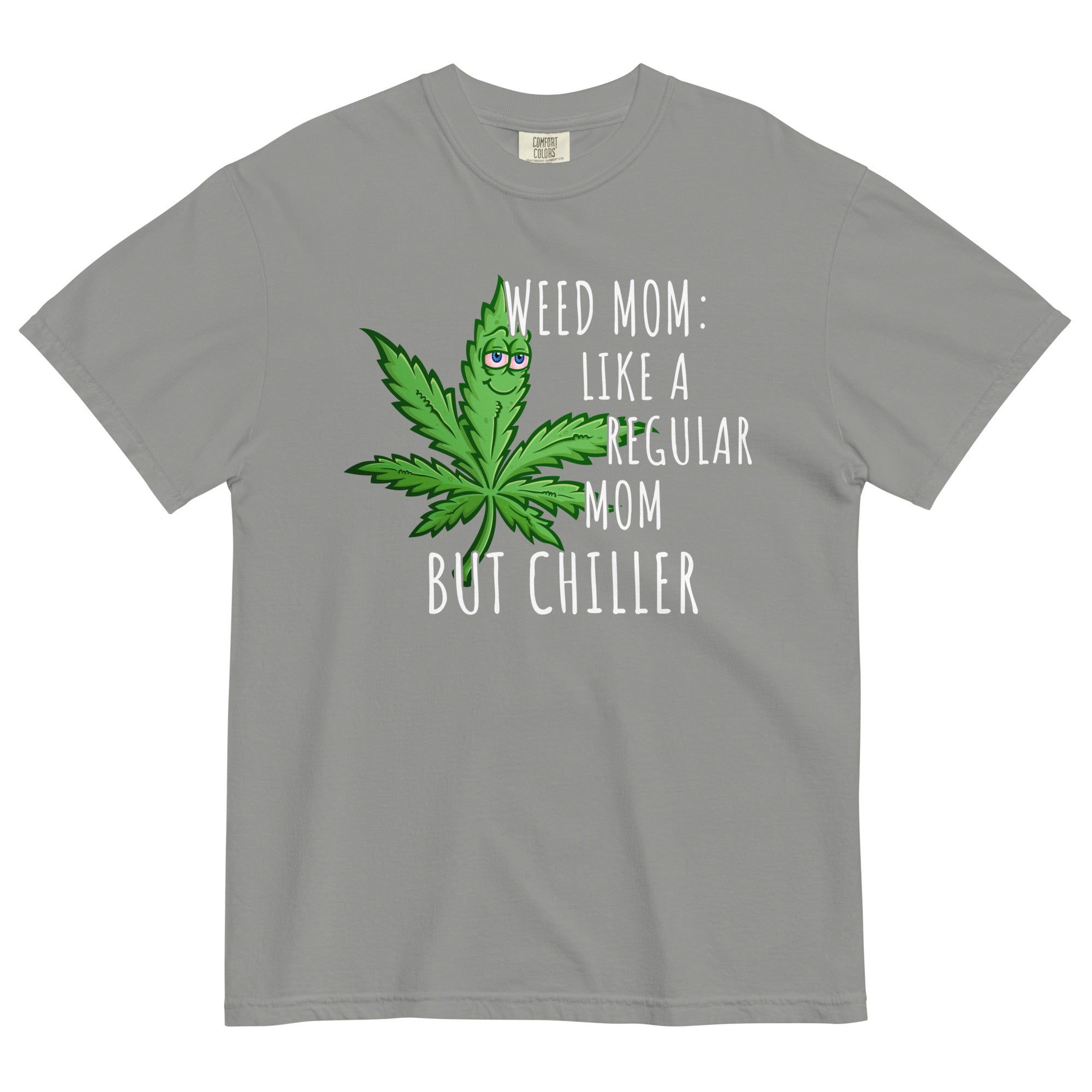 Weed Mom T-Shirt: Embrace Chill Motherhood in Style! | Magic Leaf Tees