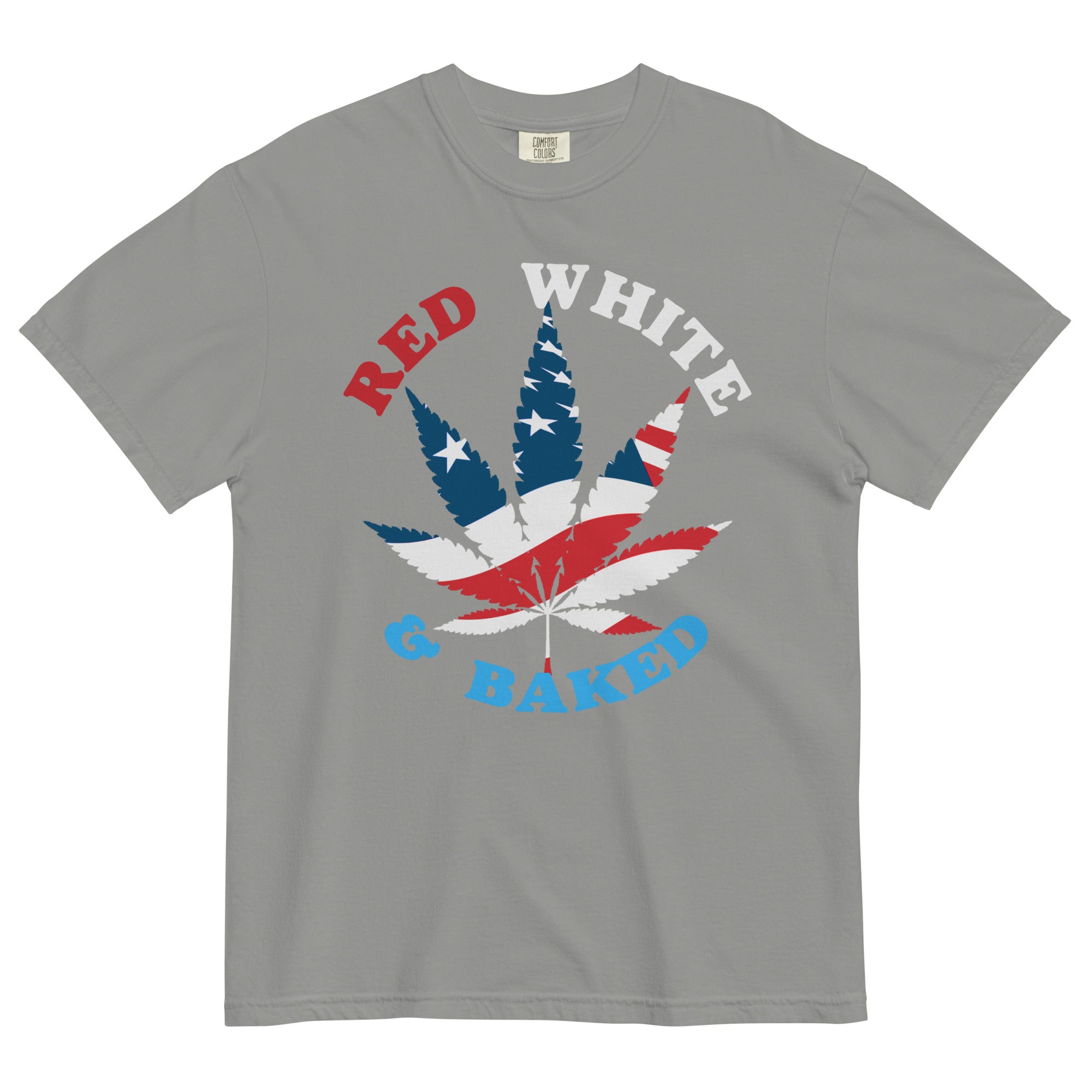 Red White And Baked Patriotic Weed T-Shirt – Perfect Cannabis Shirt for Patriotic Stoners