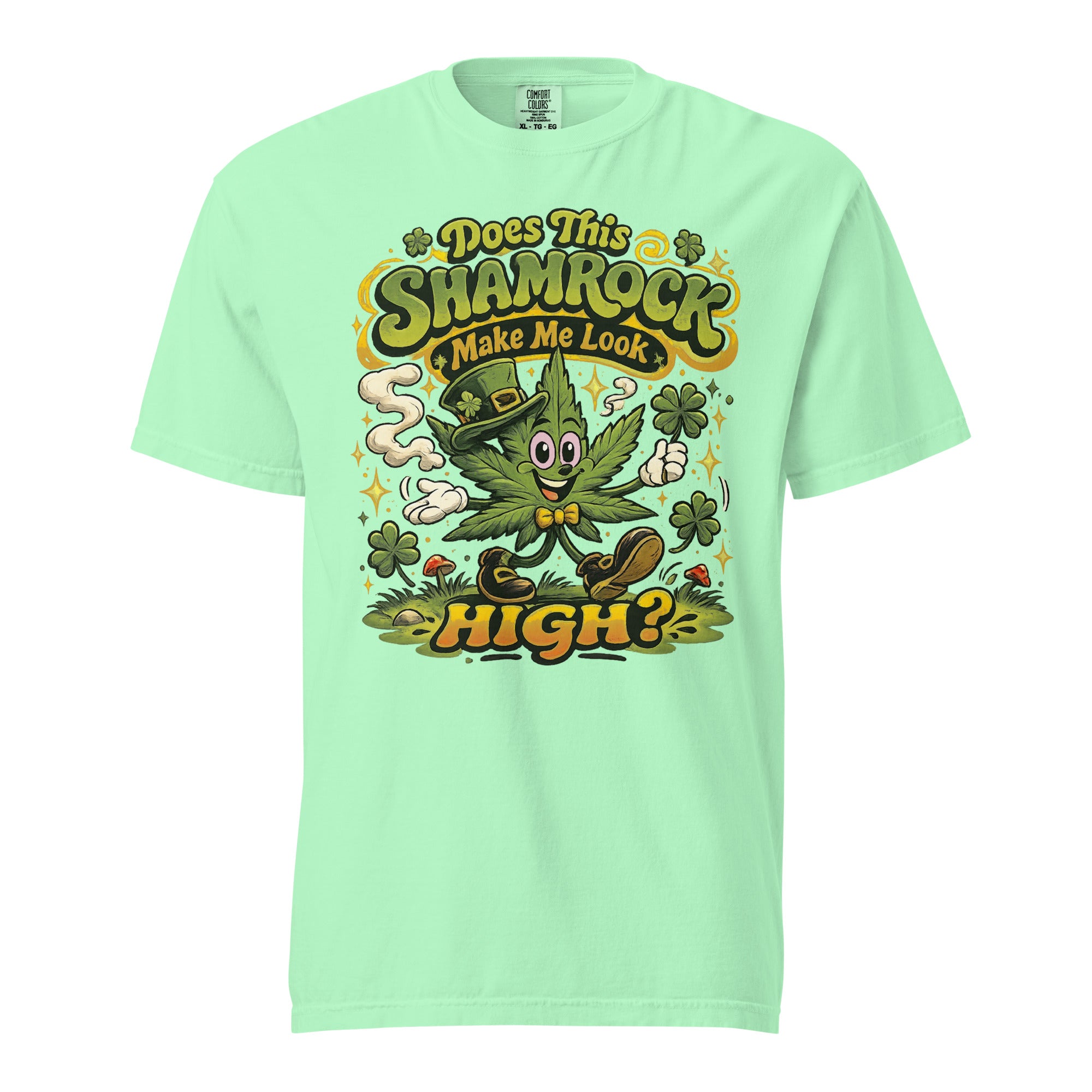 Does This Shamrock Make Me Look High? T-Shirt – Funny St. Patrick’s Day Weed Shirt | Magic Leaf Tees