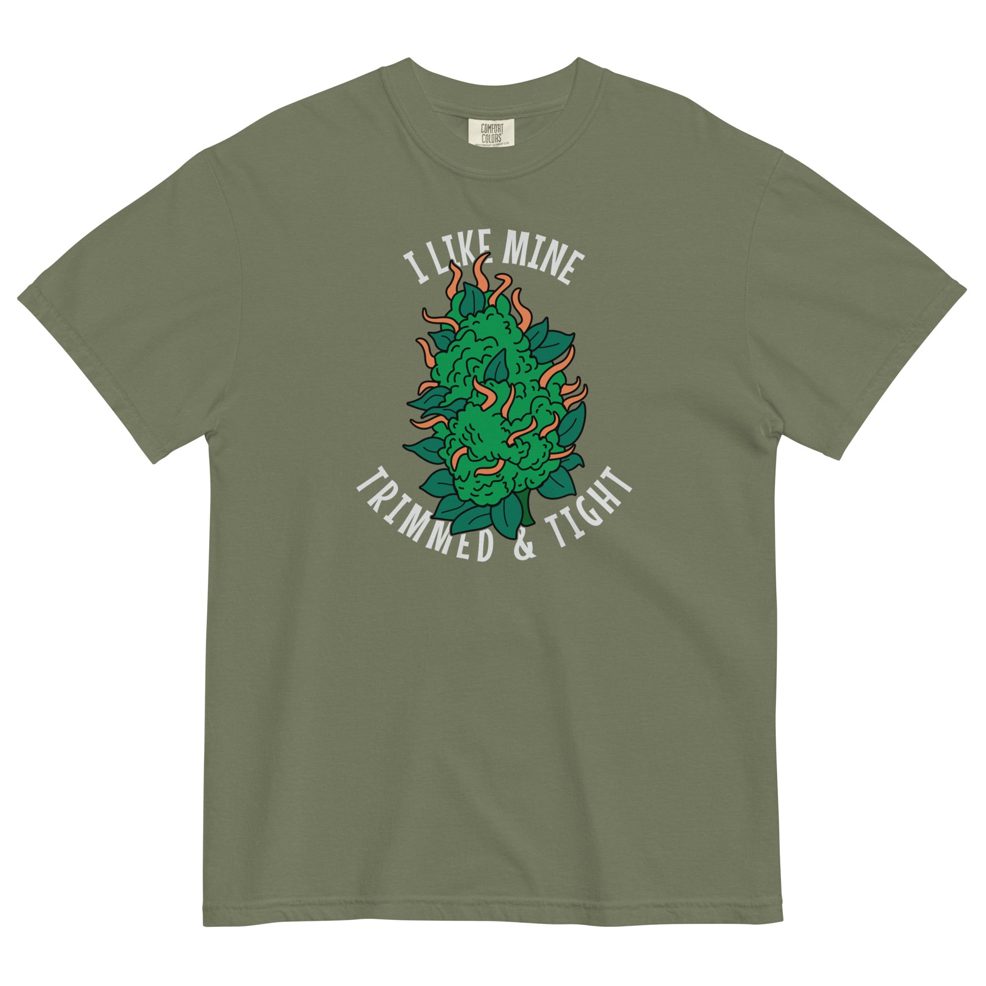 I Like Mine Trimmed And Tight Funny Weed T-Shirt – Perfect Cannabis Shirt for Stoners | Magic Leaf Tees