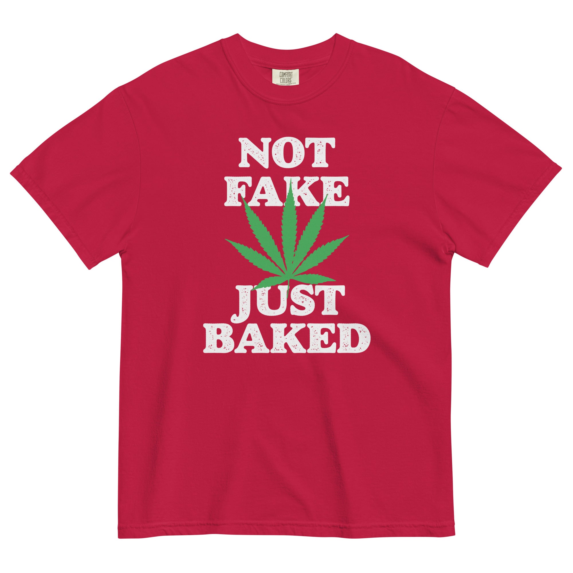 "Not Fake, Just Baked" Funny Cannabis T-Shirt – Magic Leaf Tees