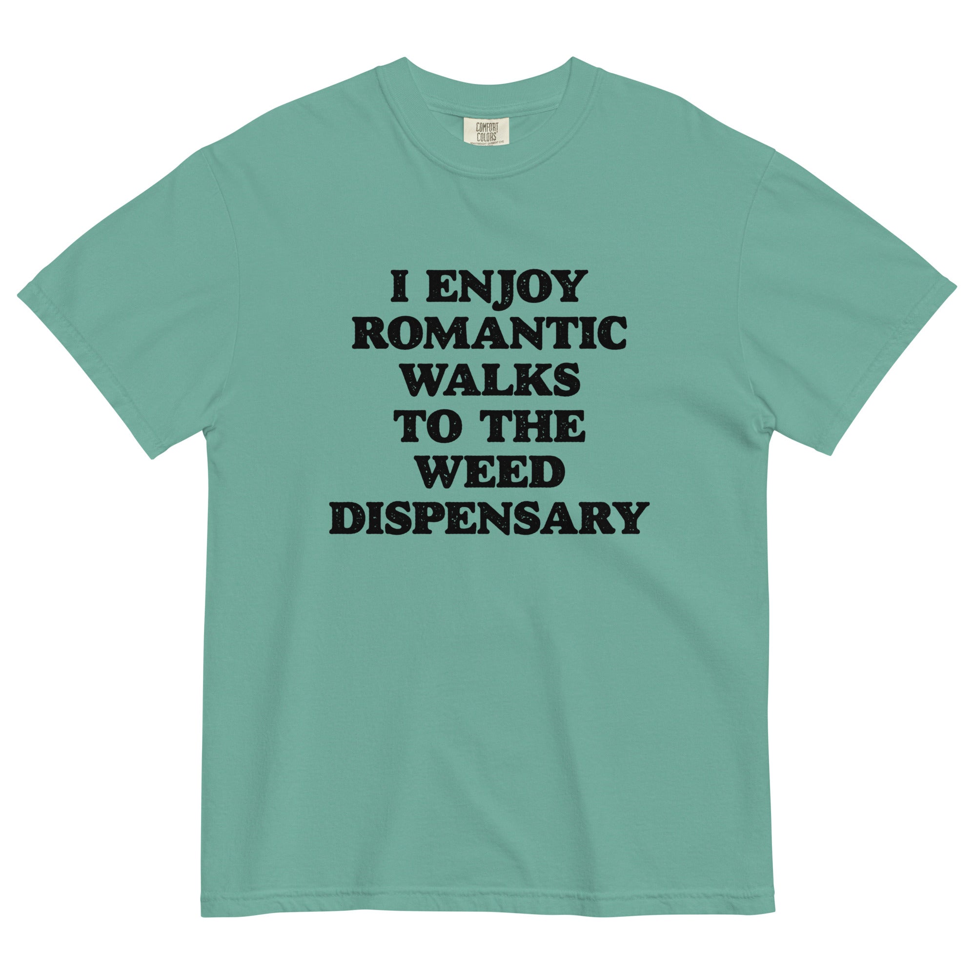 Romantic Walks to the Weed Dispensary Funny T-Shirt – Perfect for Stoners | Magic Leaf Tees