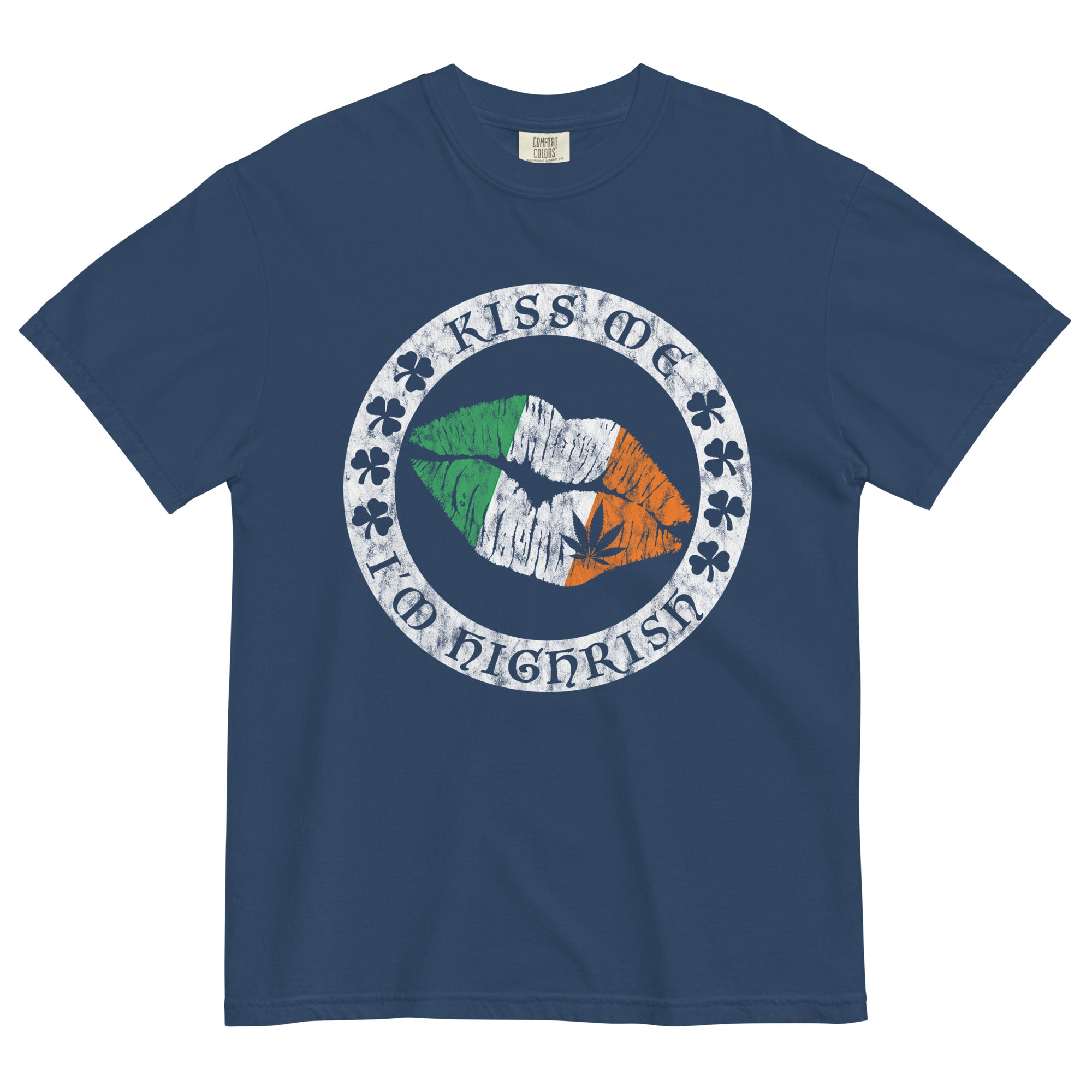 Kiss Me I'm Highrish Tee | St. Patrick's Day Cannabis Shirt | Irish Luck and Herbal Humor | Magic Leaf Tees