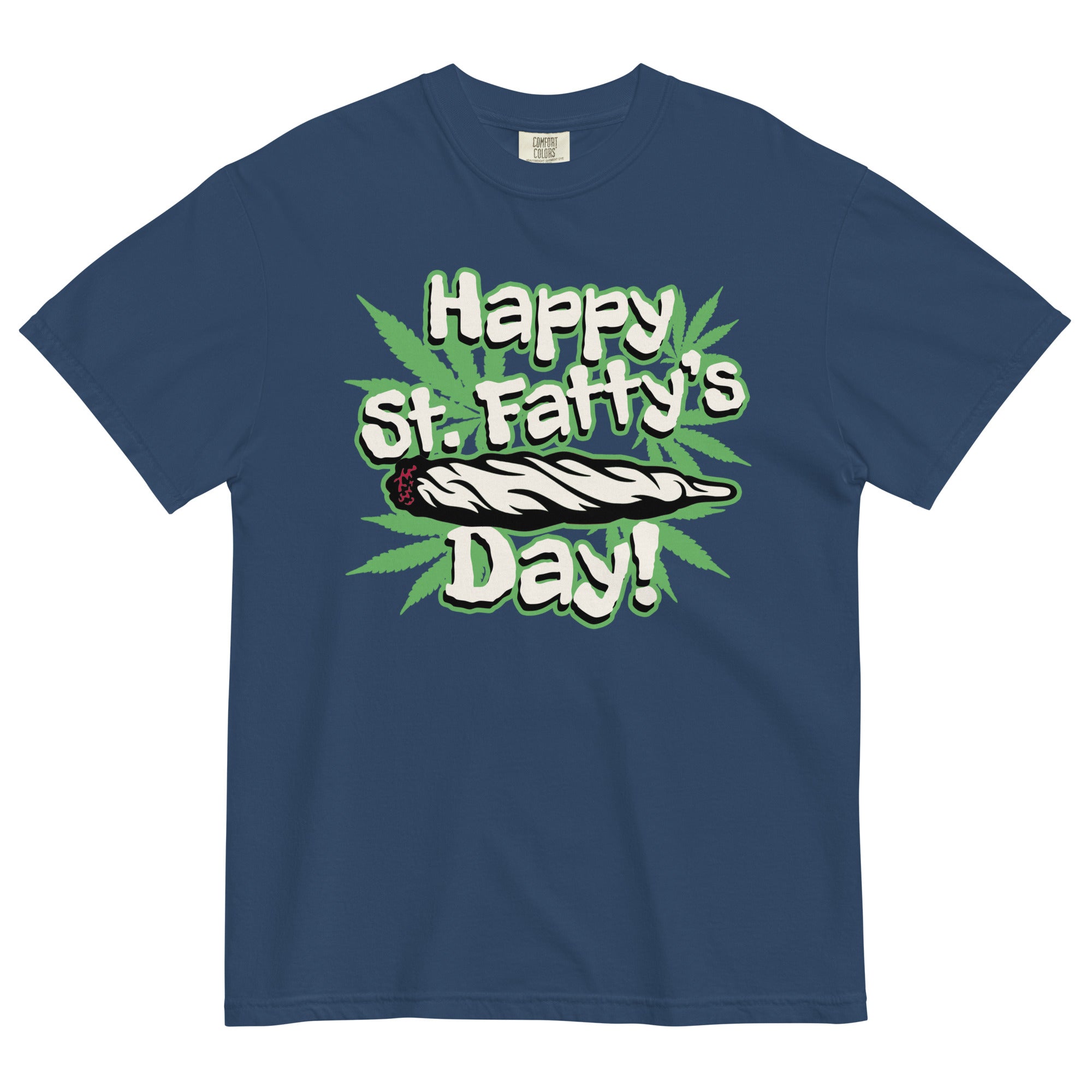 Happy St. Fatty's Day Tee | St. Patrick's Day Weed Shirt | Marijuana Humor Celebration | Magic Leaf Tees