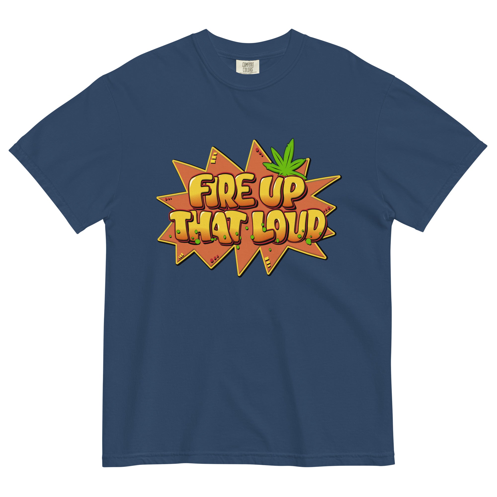 Fire Up That Loud Graffiti Tee | Urban Cannabis Shirt | Bold Weed Expression | Magic Leaf Tees