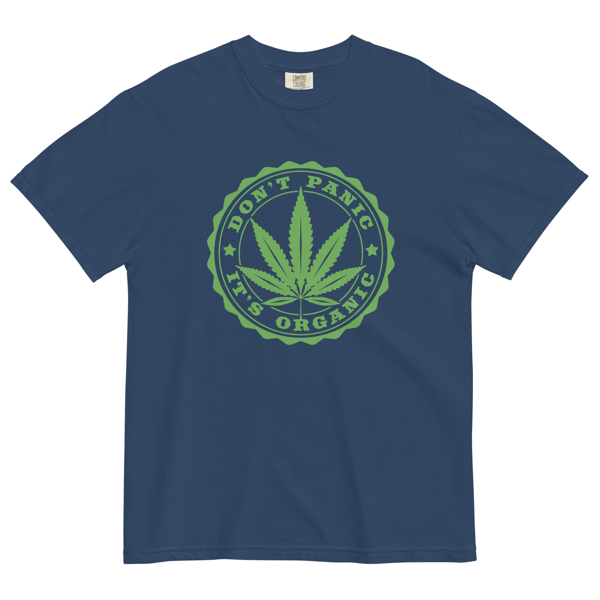 Organic Bliss: Don't Panic It's Organic Weed T-Shirt | Magic Leaf Tees