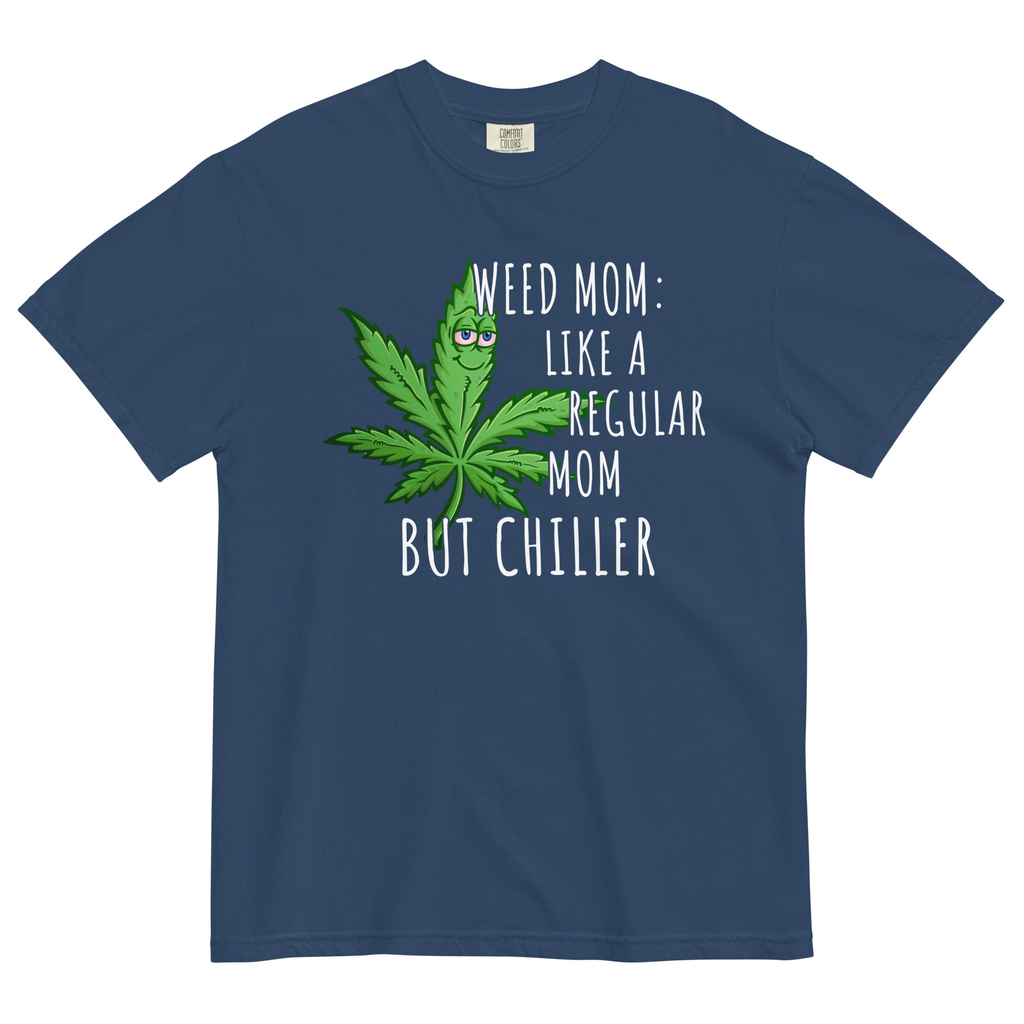 Weed Mom T-Shirt: Embrace Chill Motherhood in Style! | Magic Leaf Tees