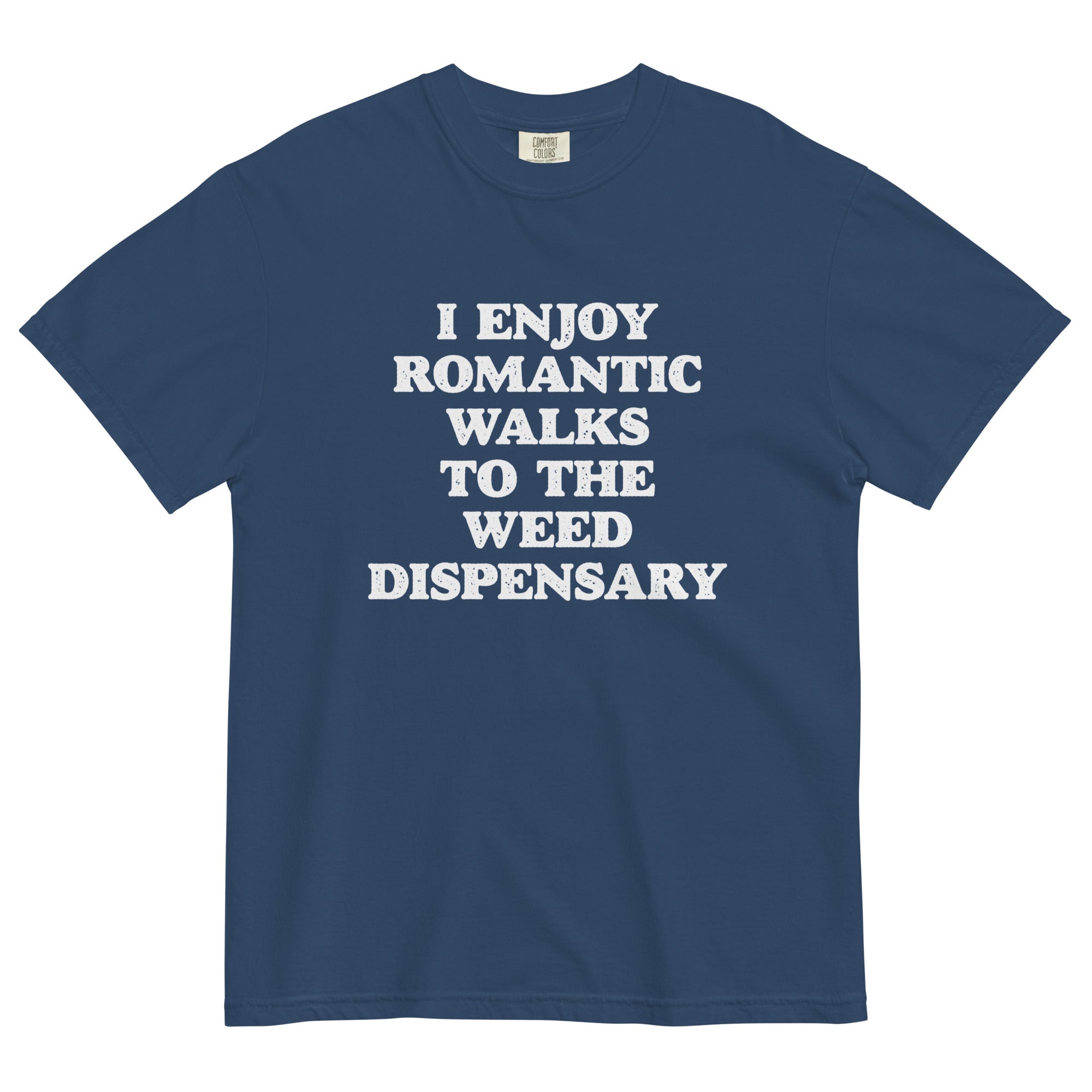 Romantic Walks to the Weed Dispensary Funny T-Shirt – Perfect for Stoners | Magic Leaf Tees