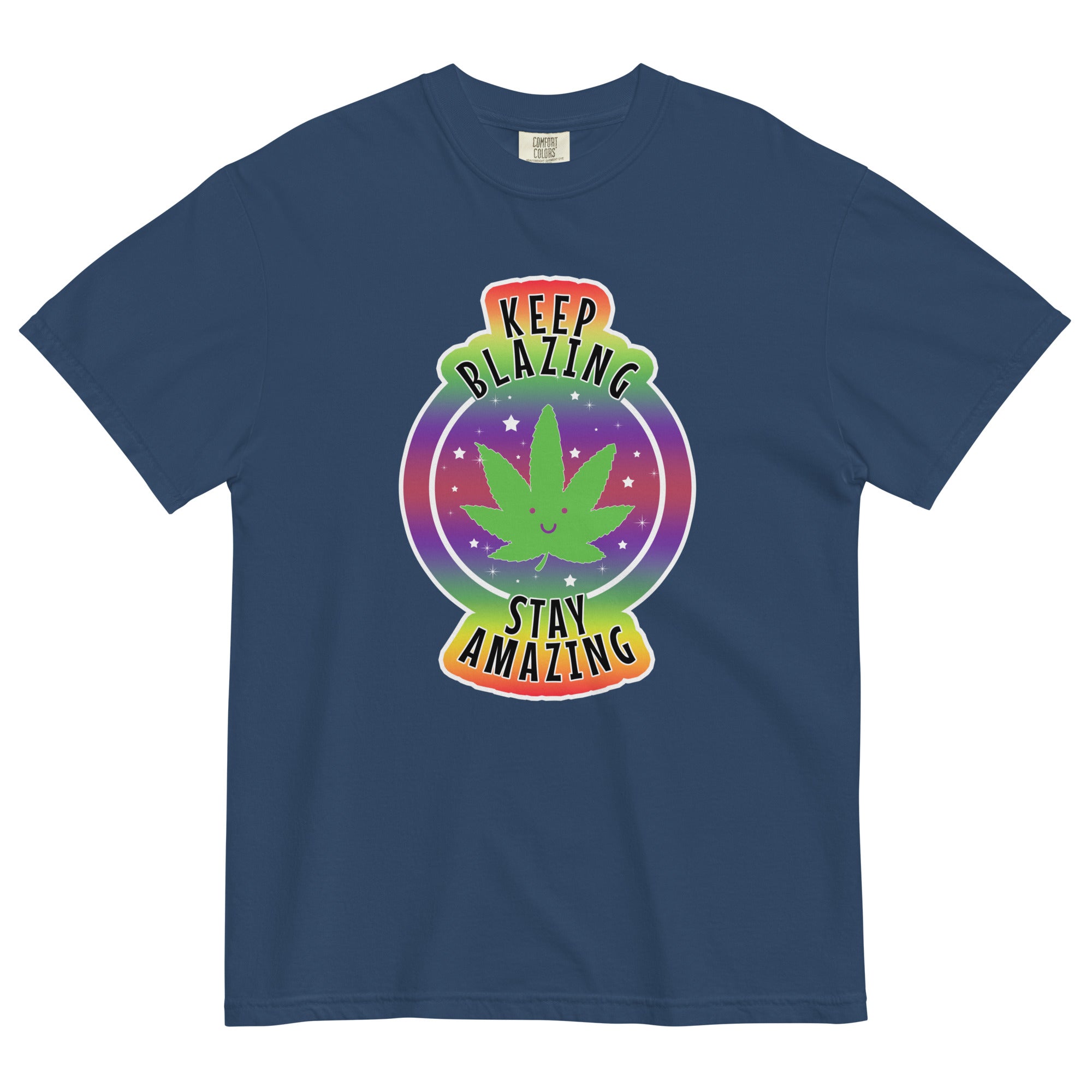 Magic Leaf Tees - "Keep Blazing Stay Amazing" Cute Pot Leaf T-Shirt