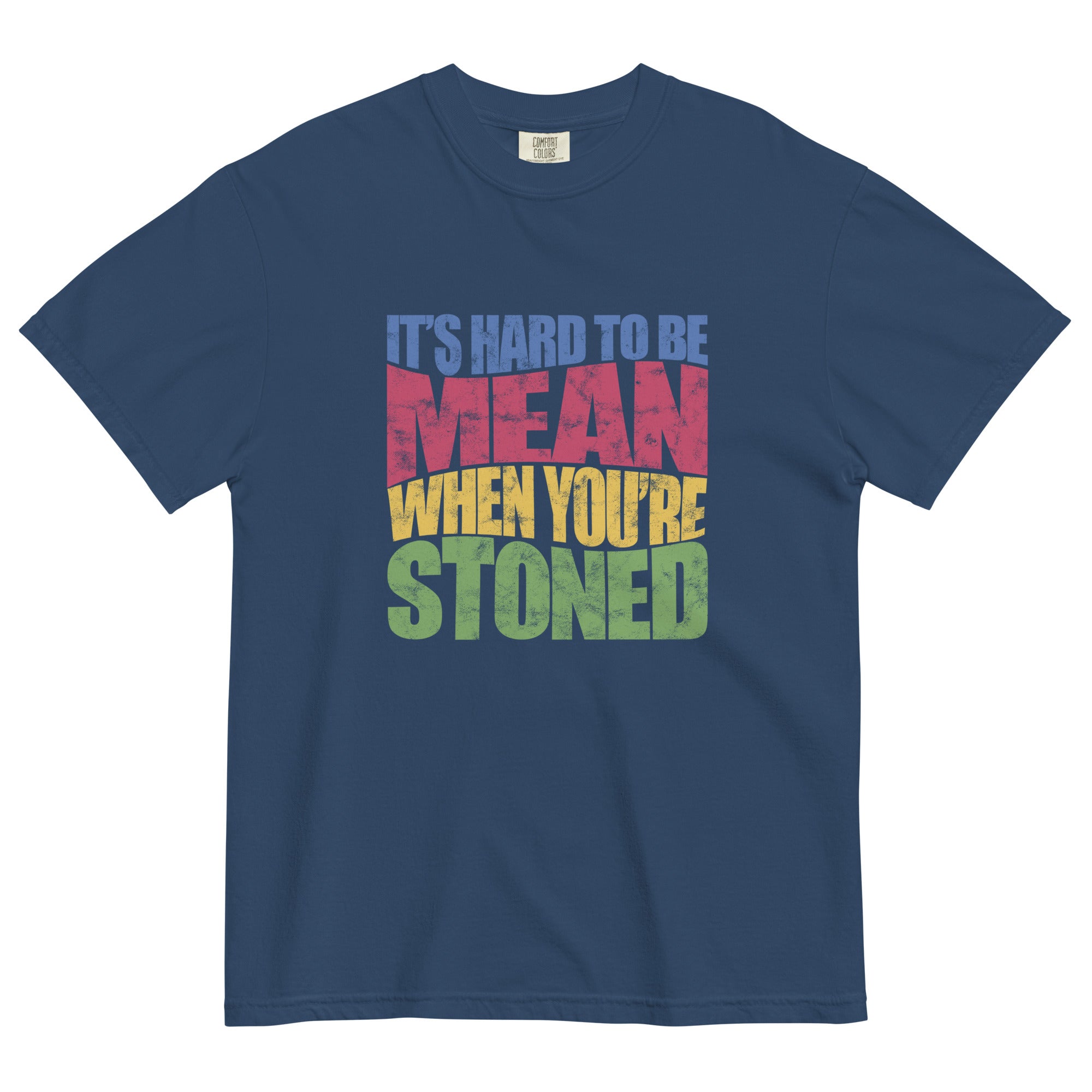 "It's Hard to Be Mean When You're Stoned" Funny Cannabis T-Shirt – Magic Leaf Tees