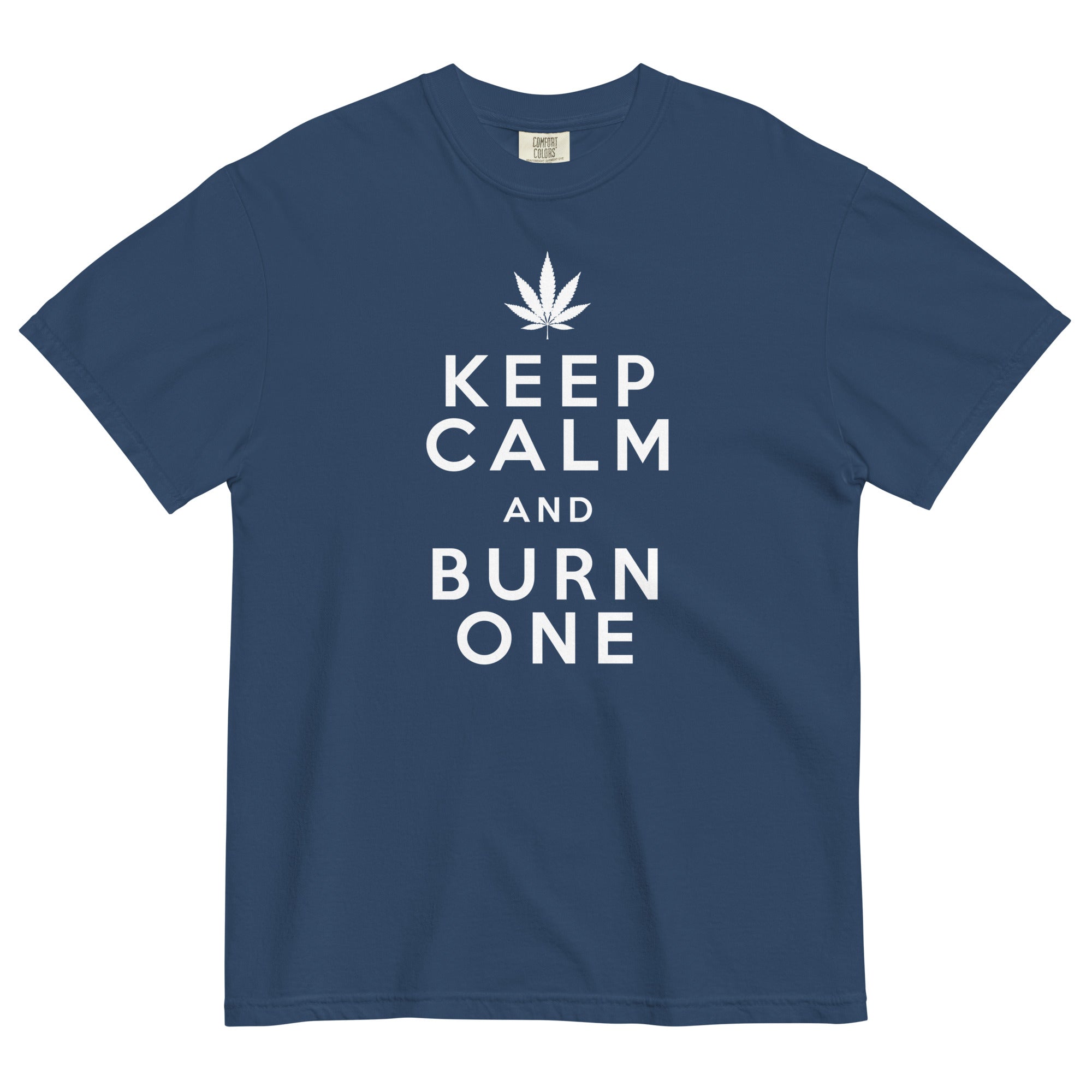 "Keep Calm and Burn One" Funny Weed T-Shirt – Magic Leaf Tees