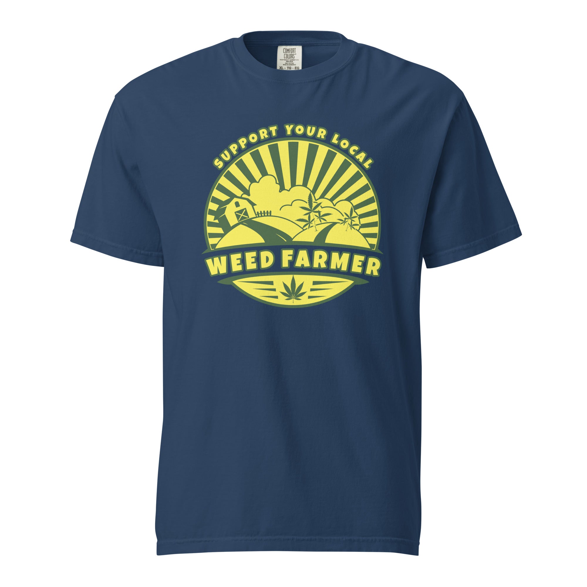 Support Your Local Weed Farmer T-Shirt – Cannabis Lifestyle Apparel | Magic Leaf Tees