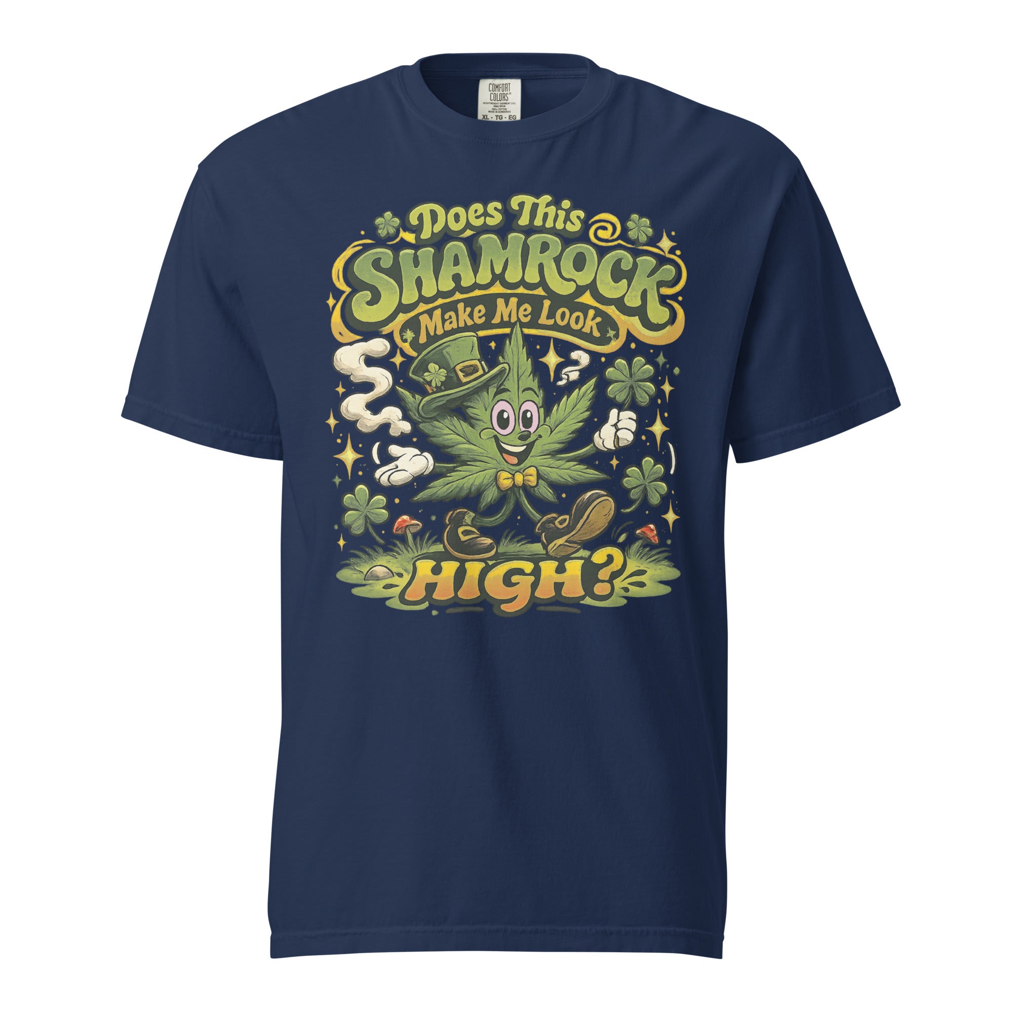 Does This Shamrock Make Me Look High? T-Shirt – Funny St. Patrick’s Day Weed Shirt | Magic Leaf Tees
